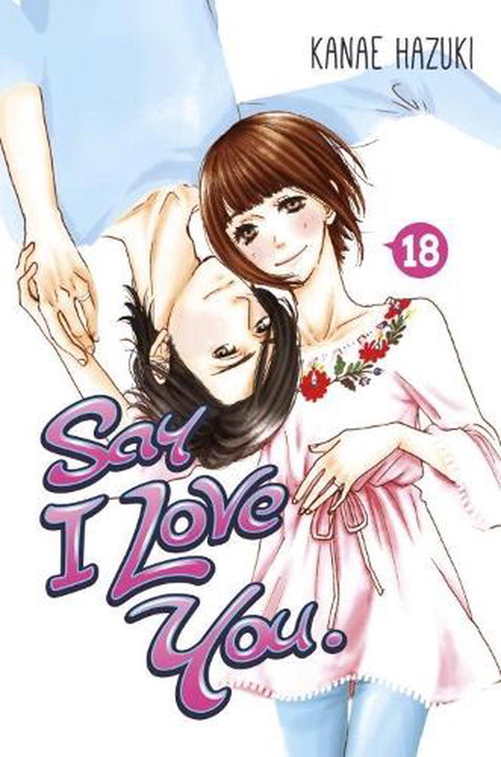 Say I Love You. 18 by Kanae Hazuki - ISBN: 9781632364418