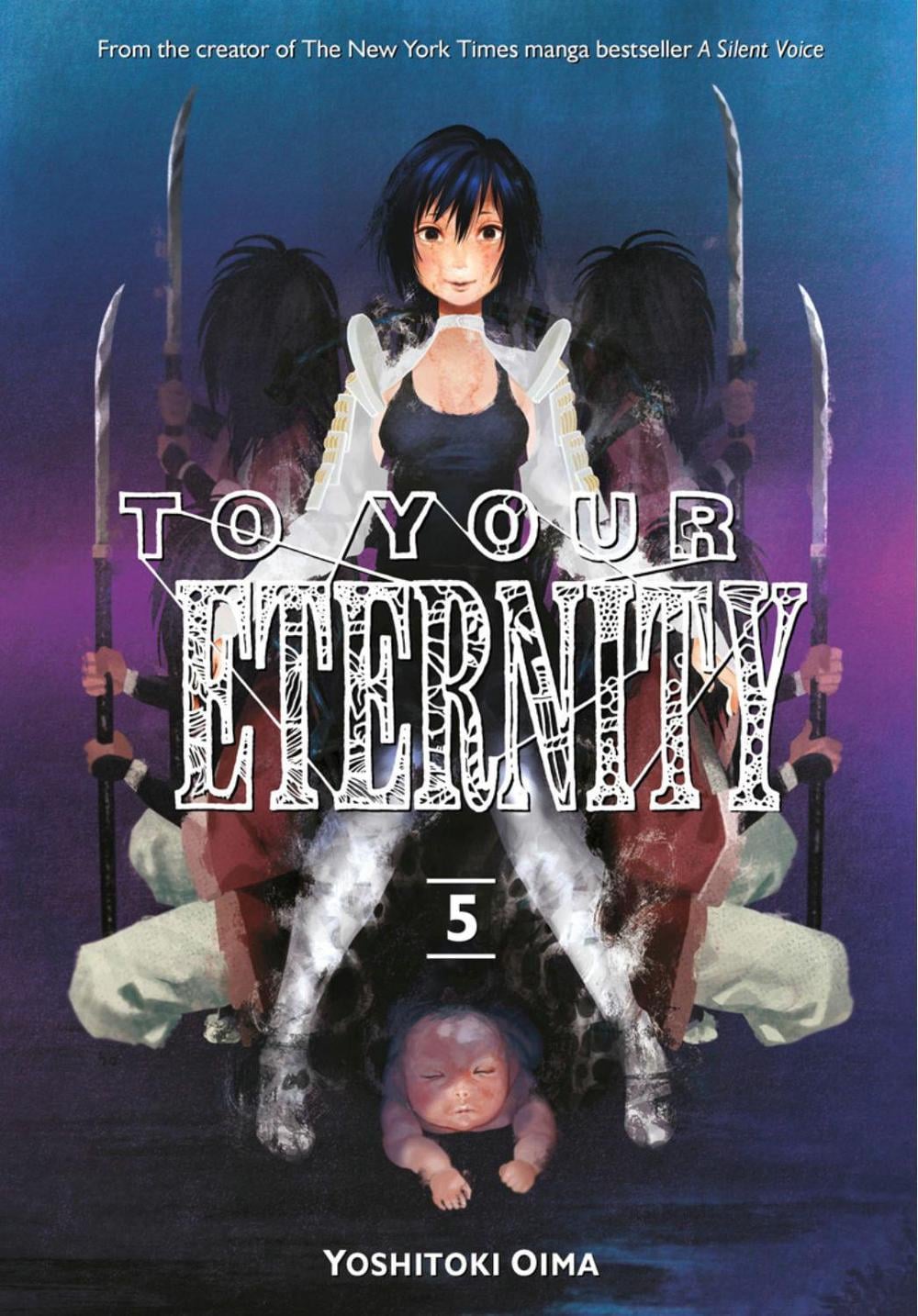 To Your Eternity 5 by Yoshitoki Oima - ISBN: 9781632365750