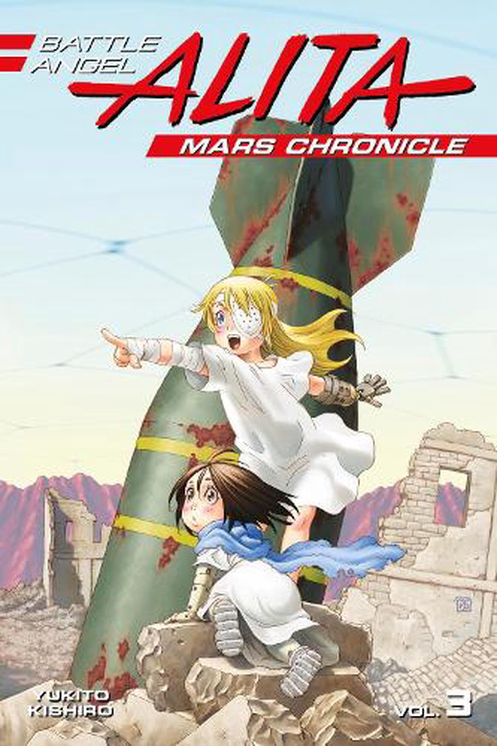 Battle Angel Alita Mars Chronicle 3 by Yukito Kishiro, Paperback,  9781632366177 | Buy online at The Nile