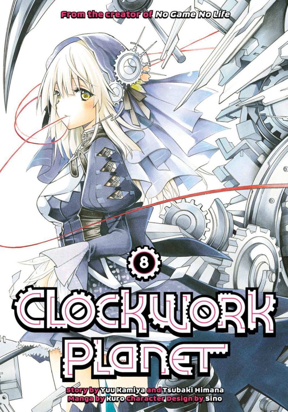 Clockwork Planet 8 by Yuu Kamiya - ISBN: 9781632366207