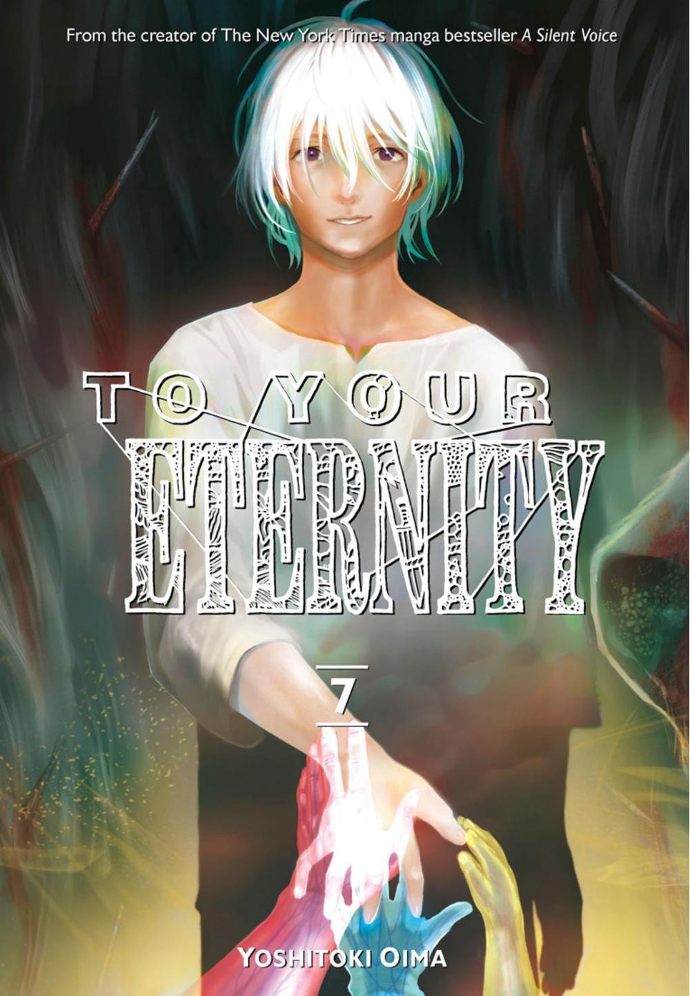 To Your Eternity 7 by Yoshitoki Oima - ISBN: 9781632366832