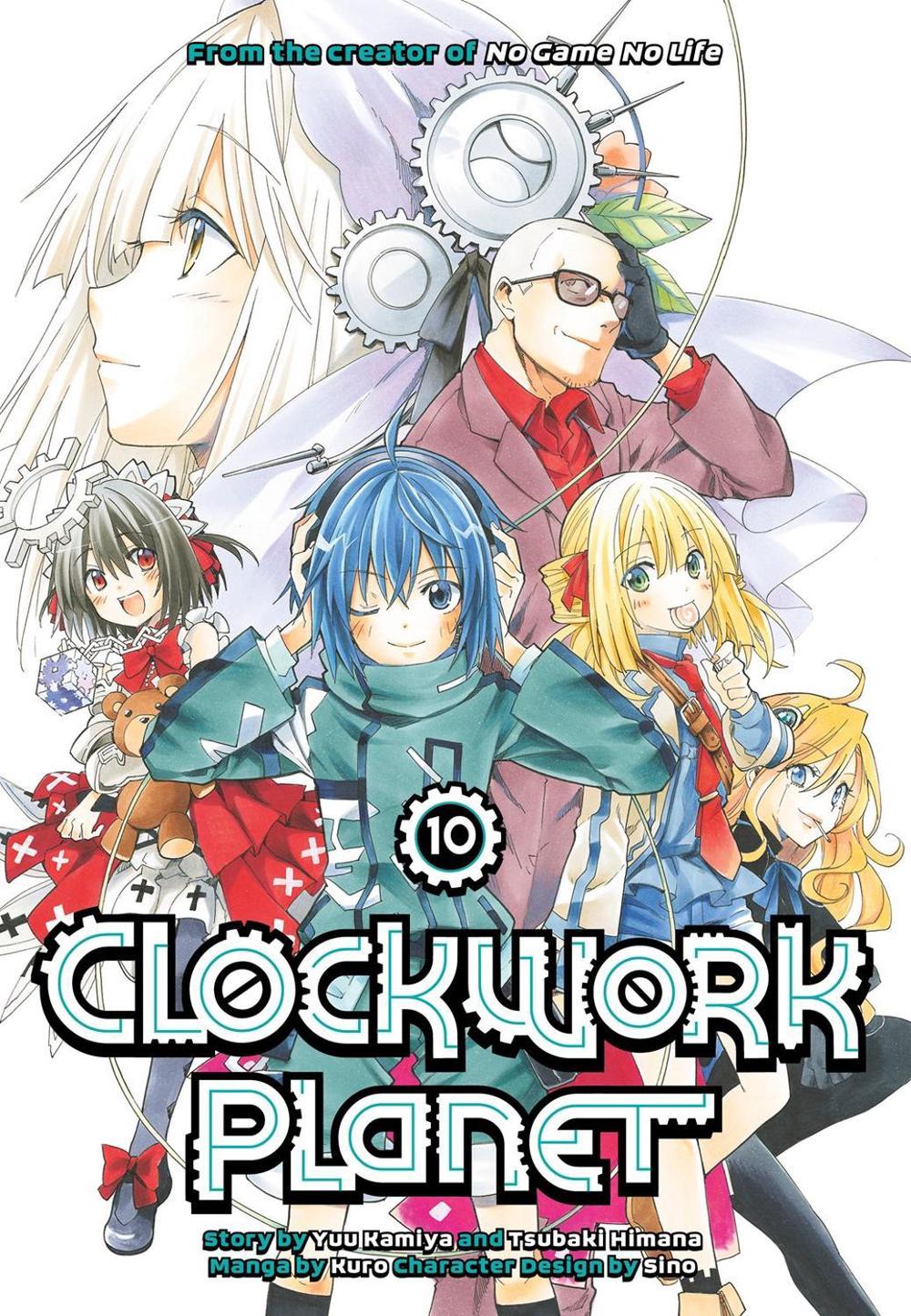 Clockwork Planet 10 by Yuu Kamiya - ISBN: 9781632367204