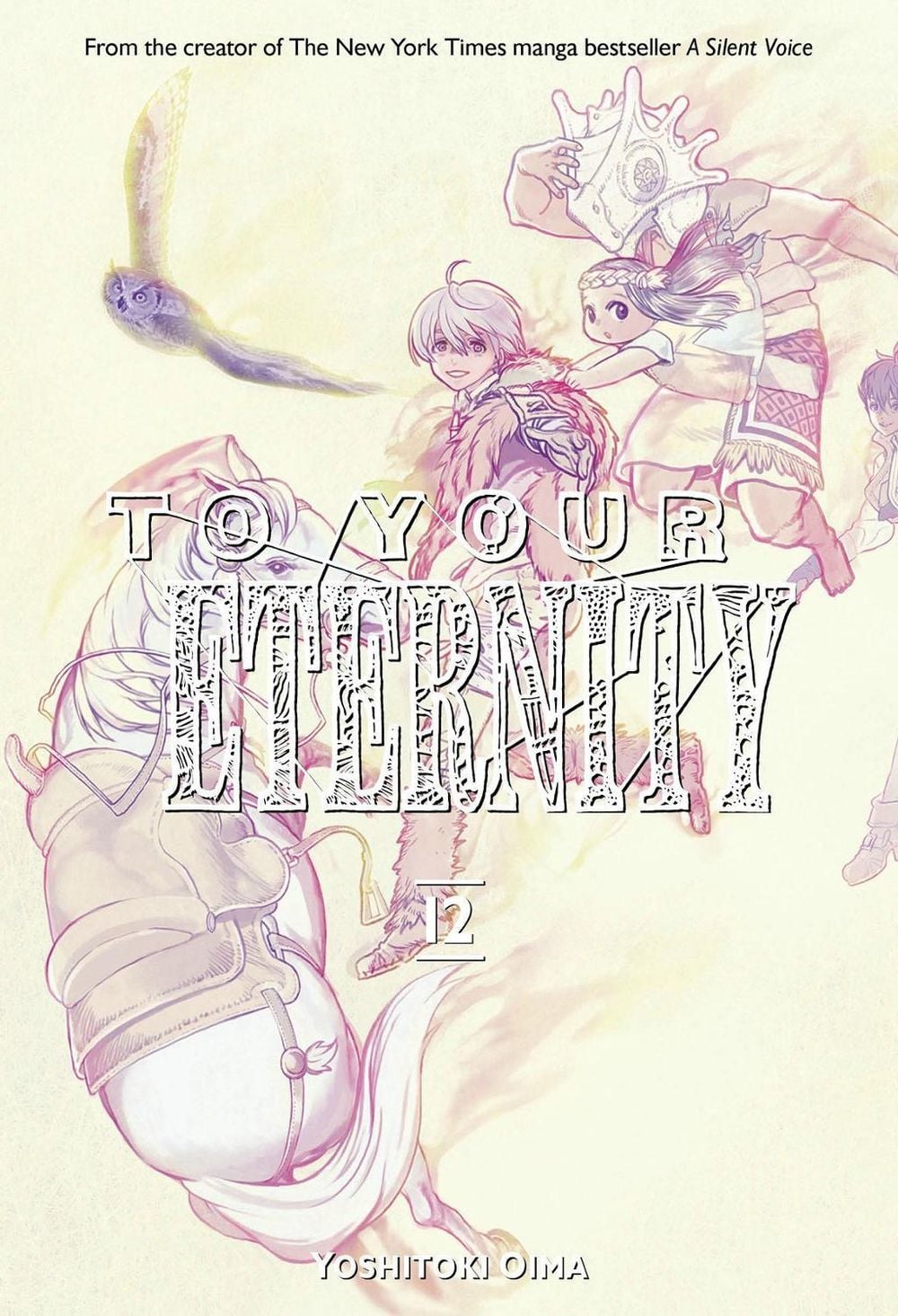 To Your Eternity 12 by Yoshitoki Oima - ISBN: 9781632367990
