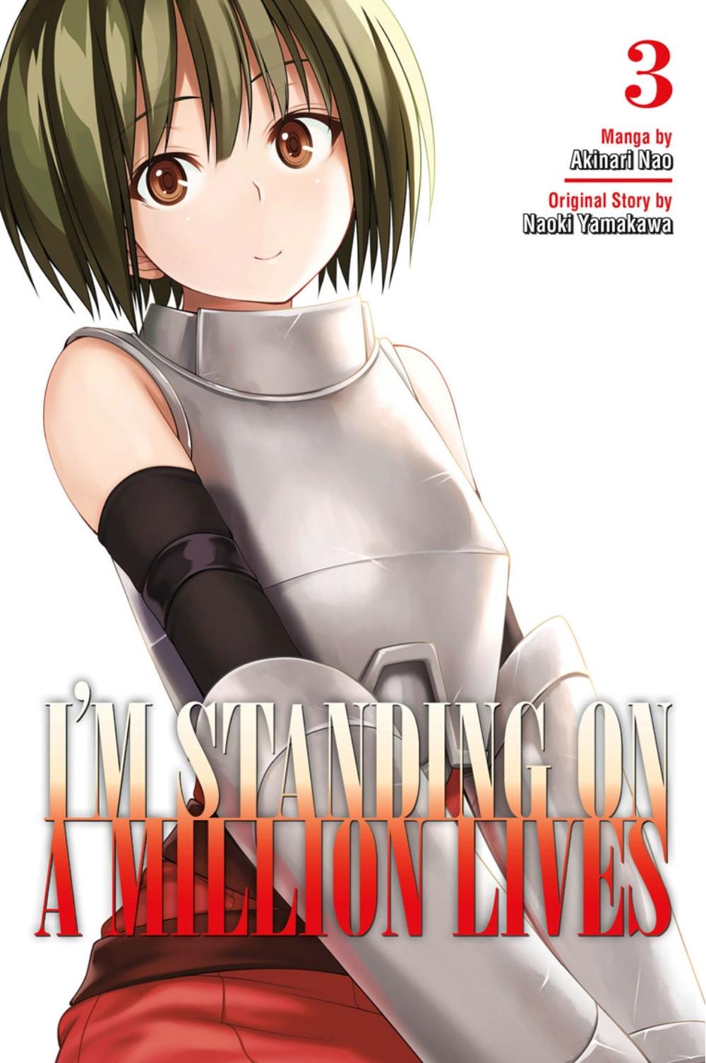I'm Standing On A Million Lives 3 by Naoki Yamakawa - ISBN: 9781632368409