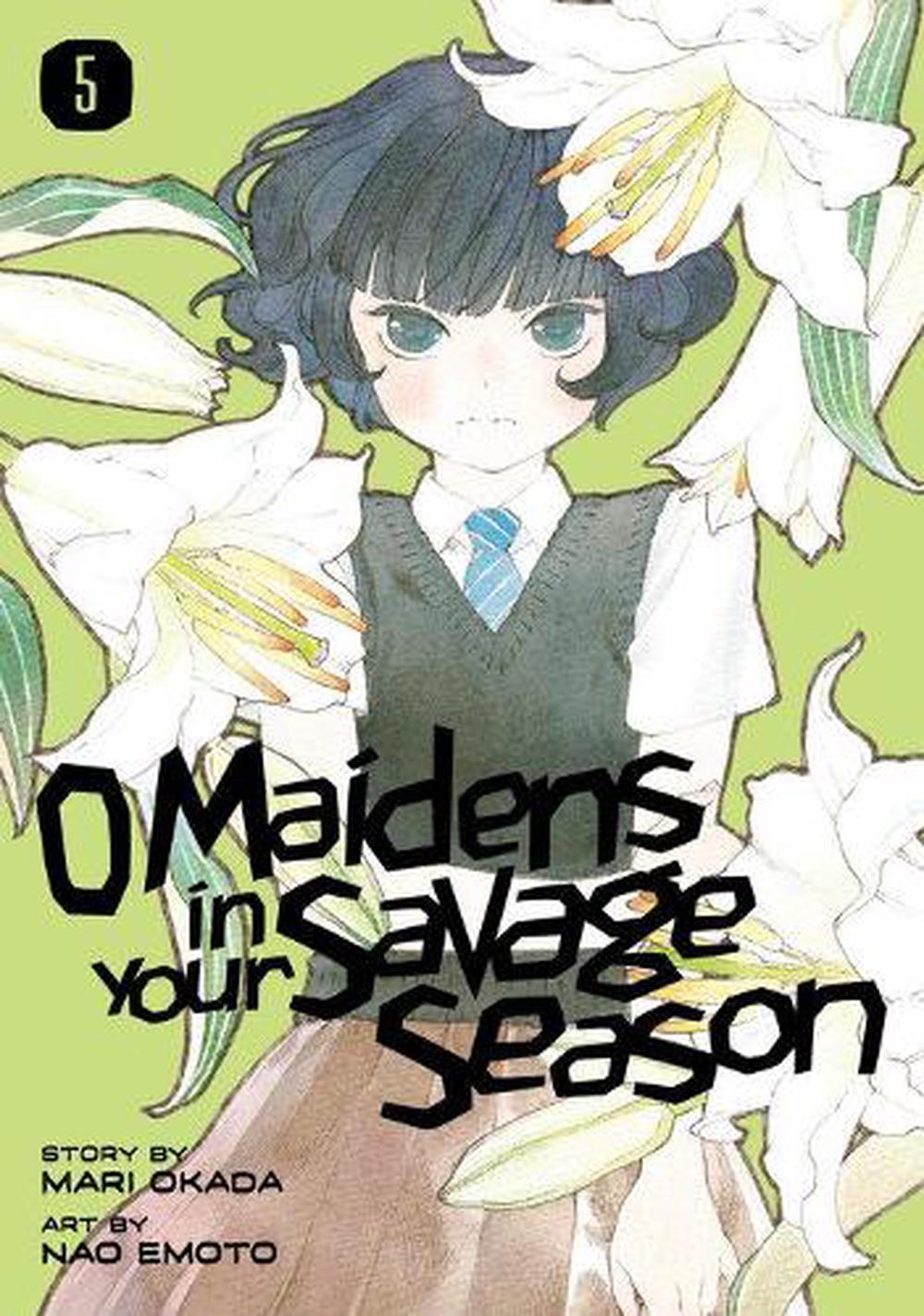 O Maidens In Your Savage Season 5 by Mari Okada - ISBN: 9781632368515