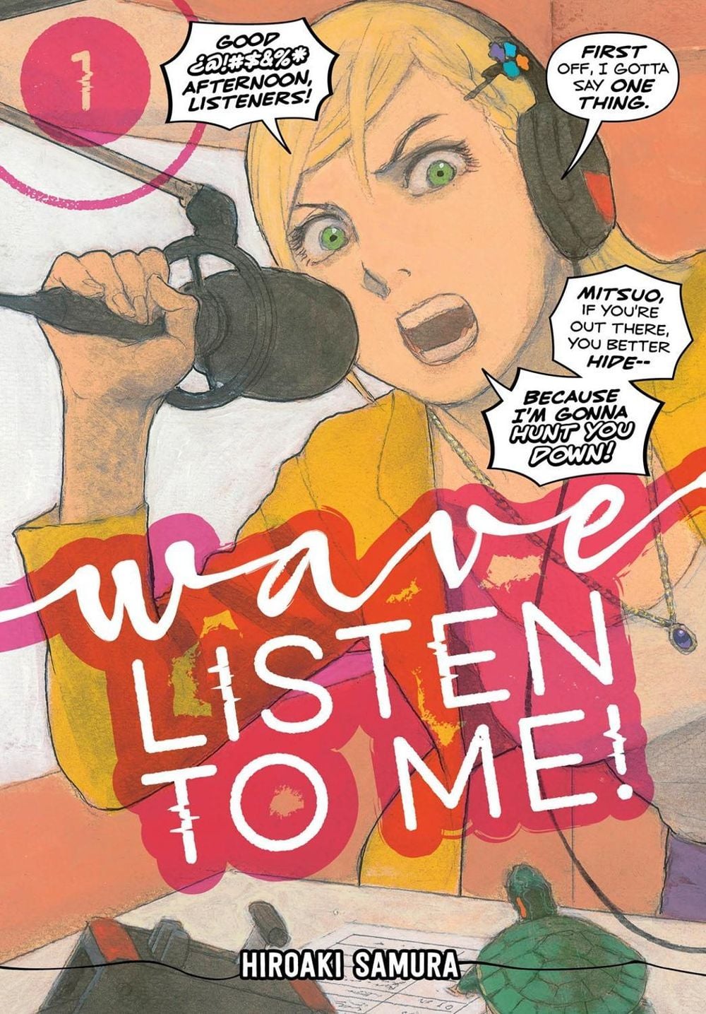 Wave, Listen To Me! 1 by Hiroaki Samura - ISBN: 9781632368676