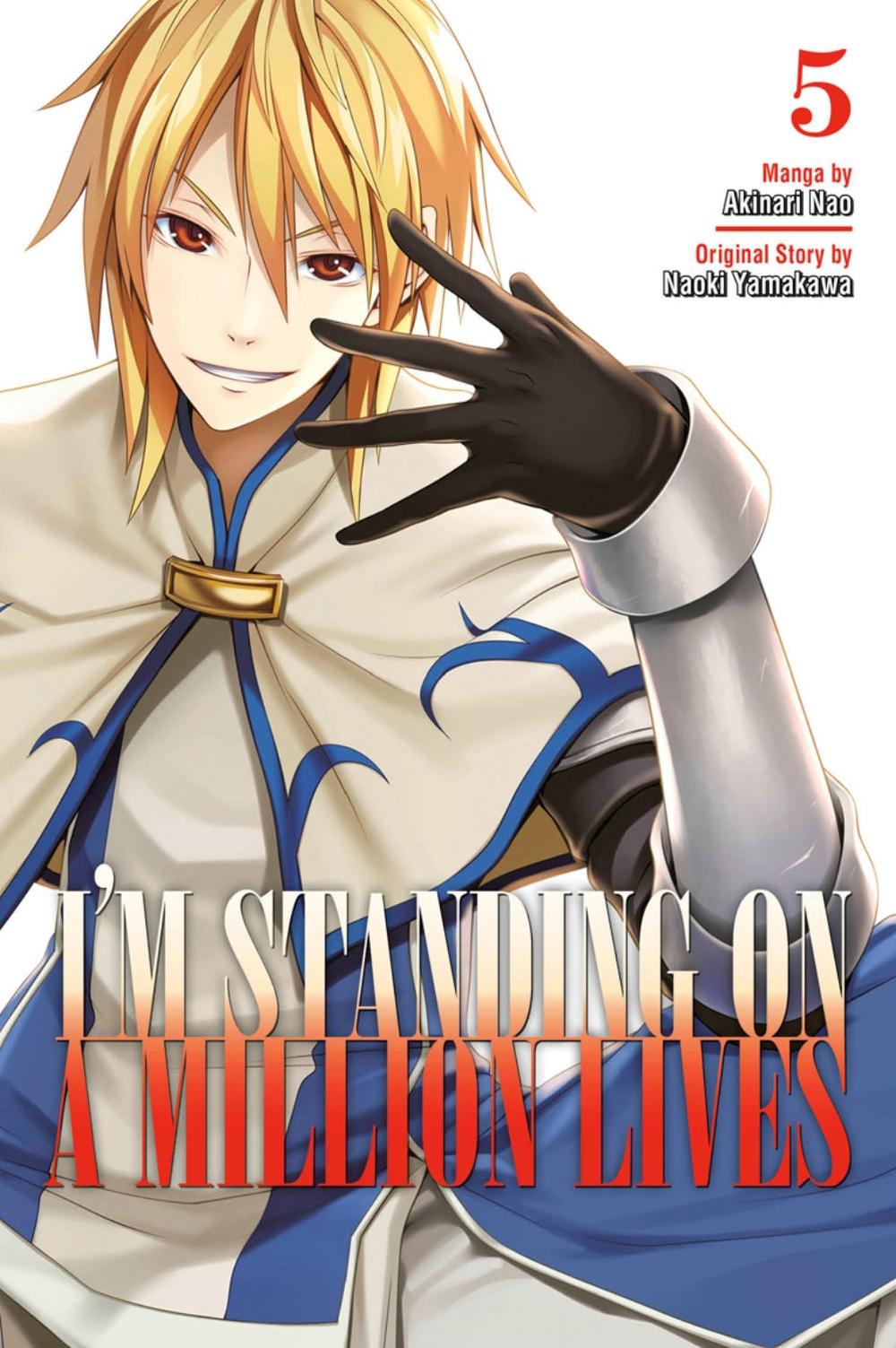 I'm Standing On A Million Lives 5 by Naoki Yamakawa - ISBN: 9781632368980