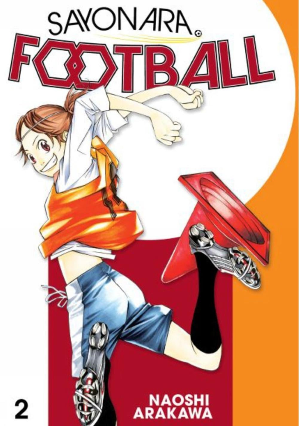 Sayonara, Football 2 by Naoshi Arakawa - ISBN: 9781632369642