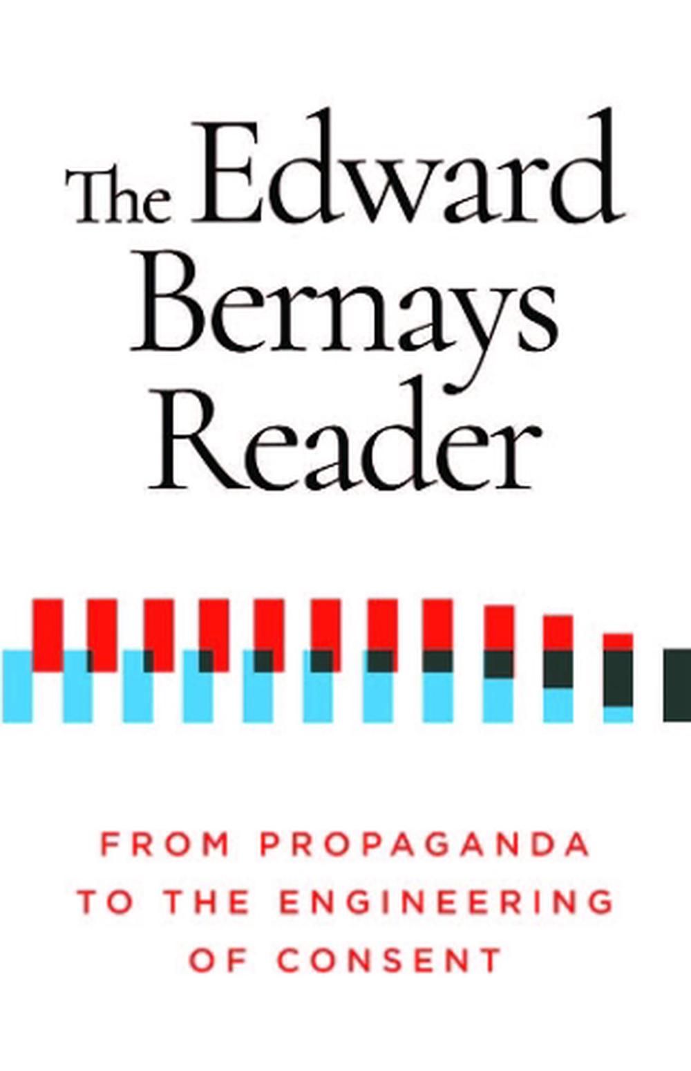 The Edward Bernays Reader, 9781632462046