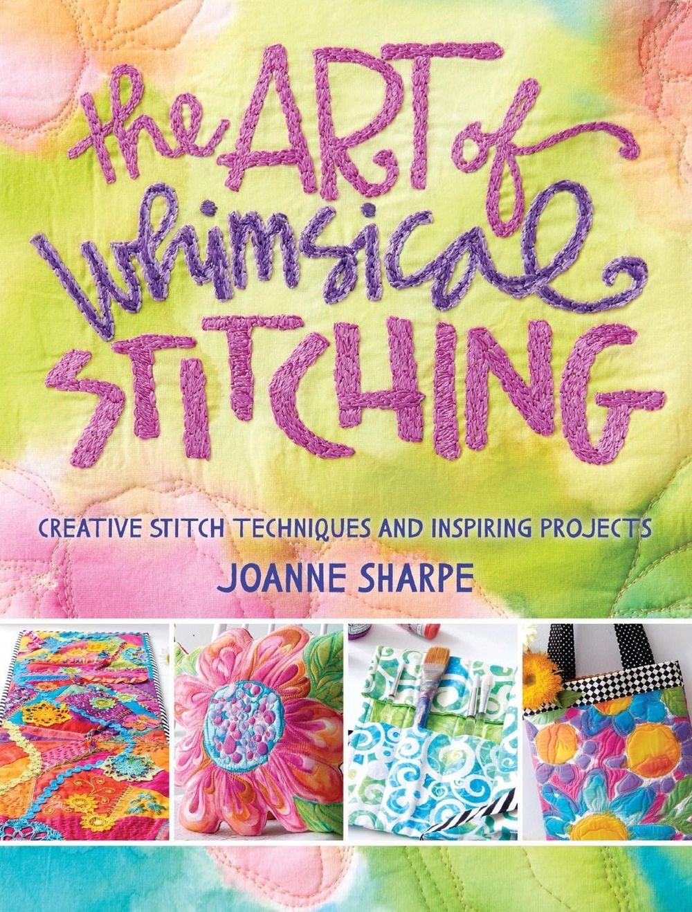 Art of Whimsical Stitching by Joanne Sharpe - ISBN: 9781632502056