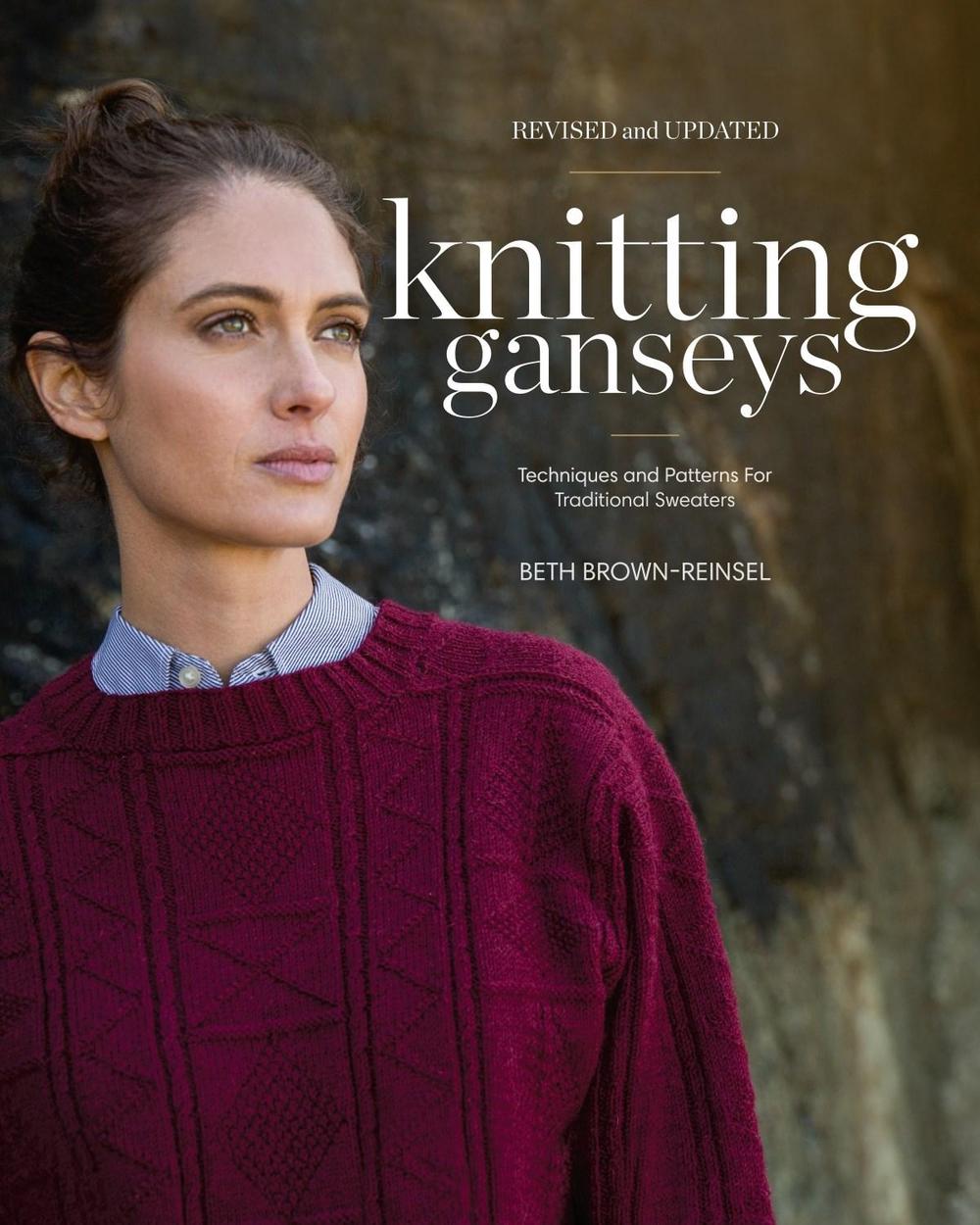 Knitting Ganseys, Revised and Updated by Beth Brown-Reinsel - ISBN: 9781632506160