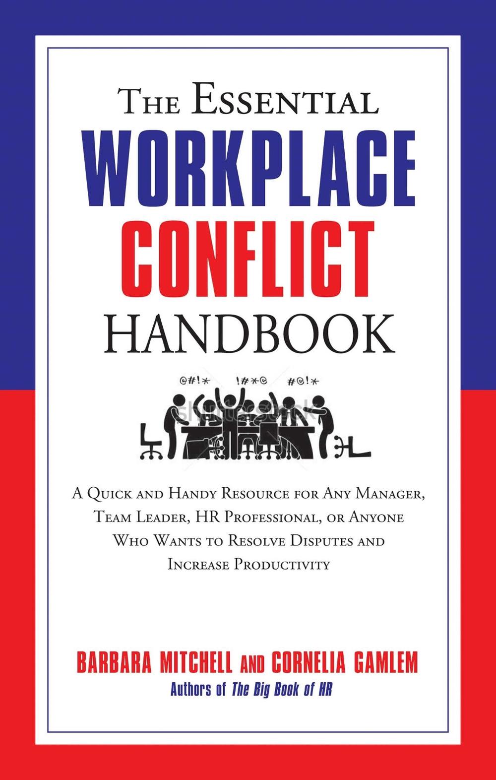 The Essential Workplace Conflict Handbook by Barbara Mitchell - ISBN: 9781632650085