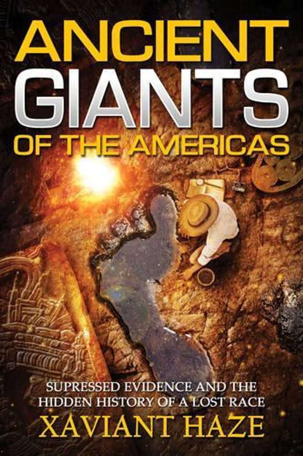 Ancient Giants of America by Xaviant Haze - ISBN: 9781632650696