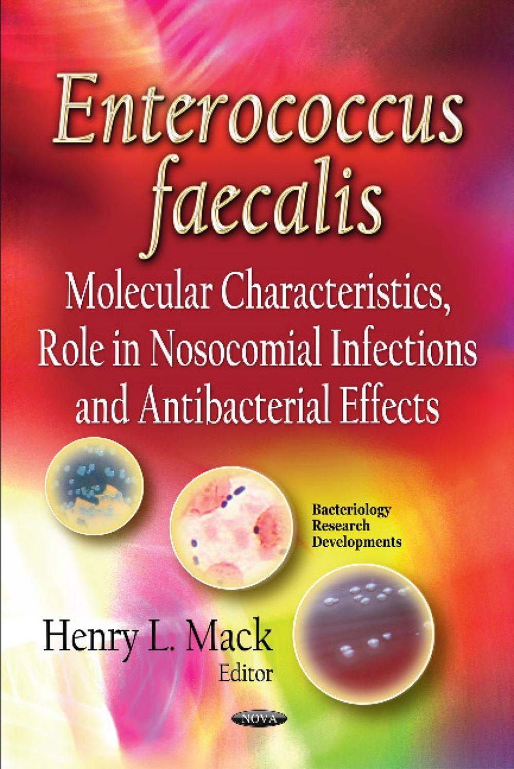 Enterococcus faecalis by Henry L. Mack - ISBN: 9781633210493