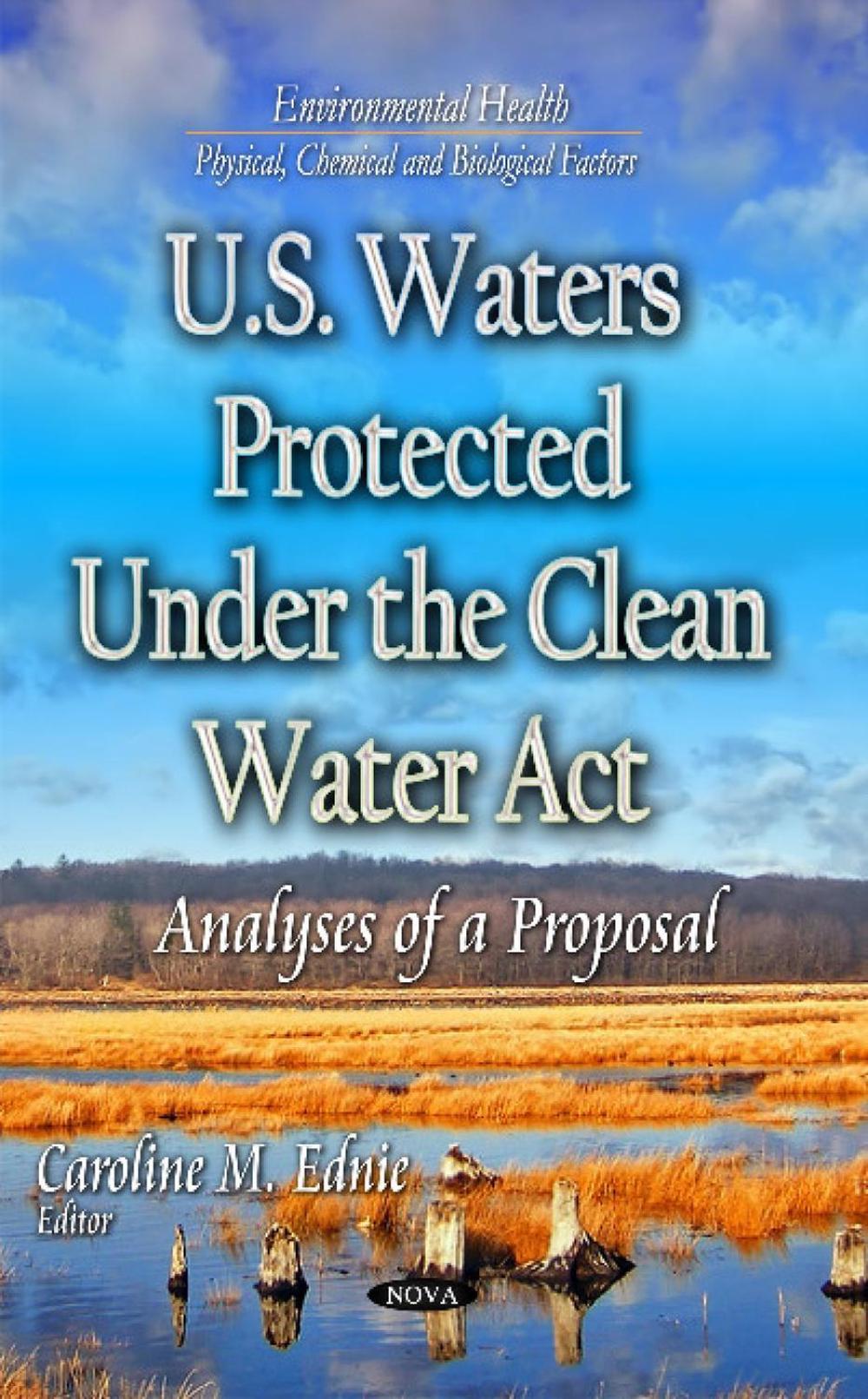 Waters Protected Under the Clean Water Act by Caroline M
