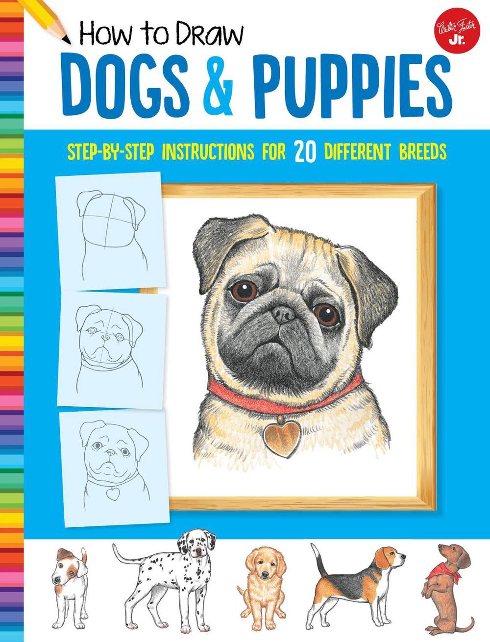 How to Draw Dogs & Puppies, 9781633227460