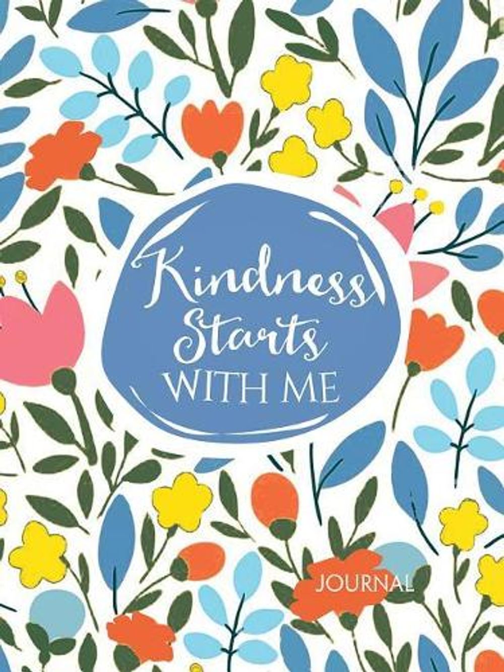 KINDNESS STARTS WITH ME by Lisa Barrickman - ISBN: 9781633261846