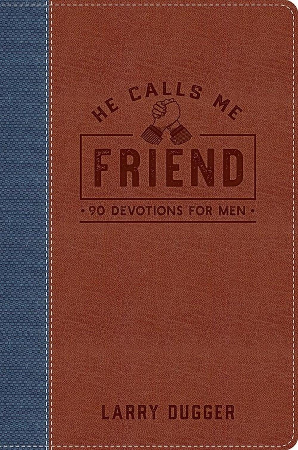 He Calls Me Friend by Larry Dugger - ISBN: 9781633262126