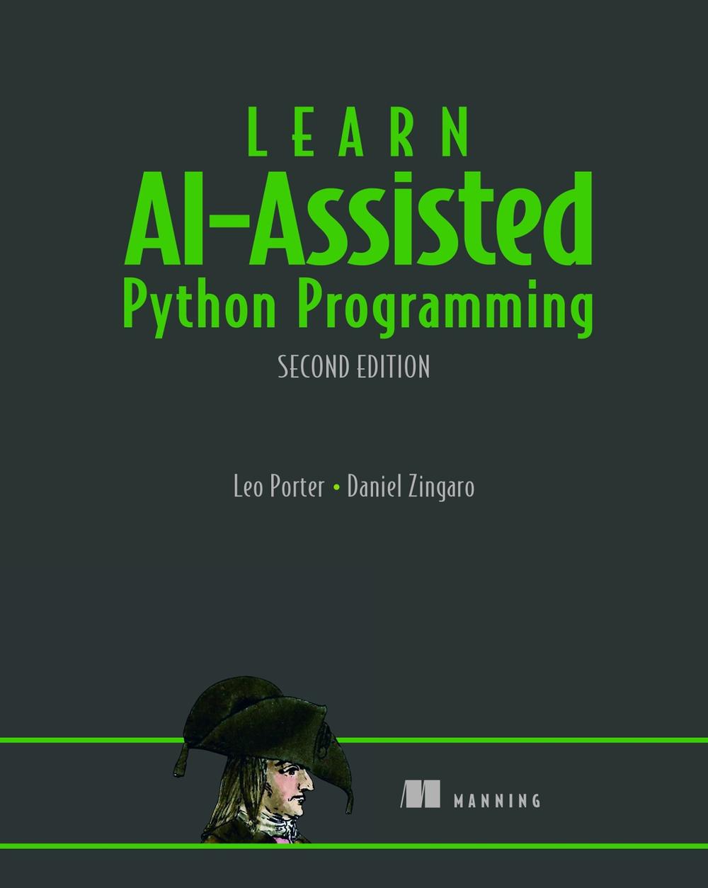 Learn AI-Assisted Python Programming, Second Edition, 9781633435995