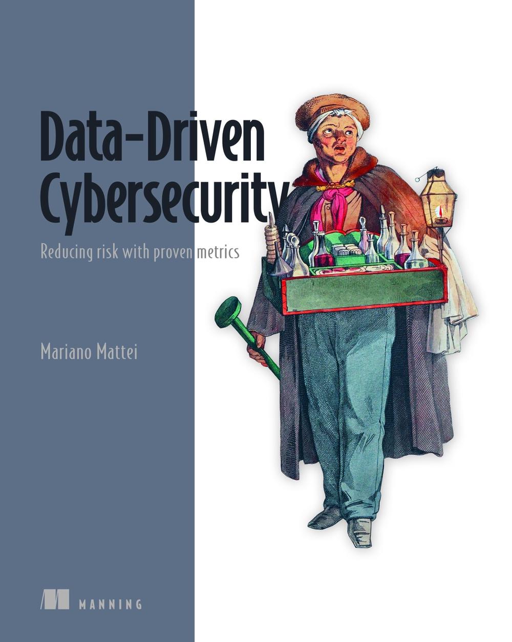 Data-Driven Cybersecurity, 9781633436107