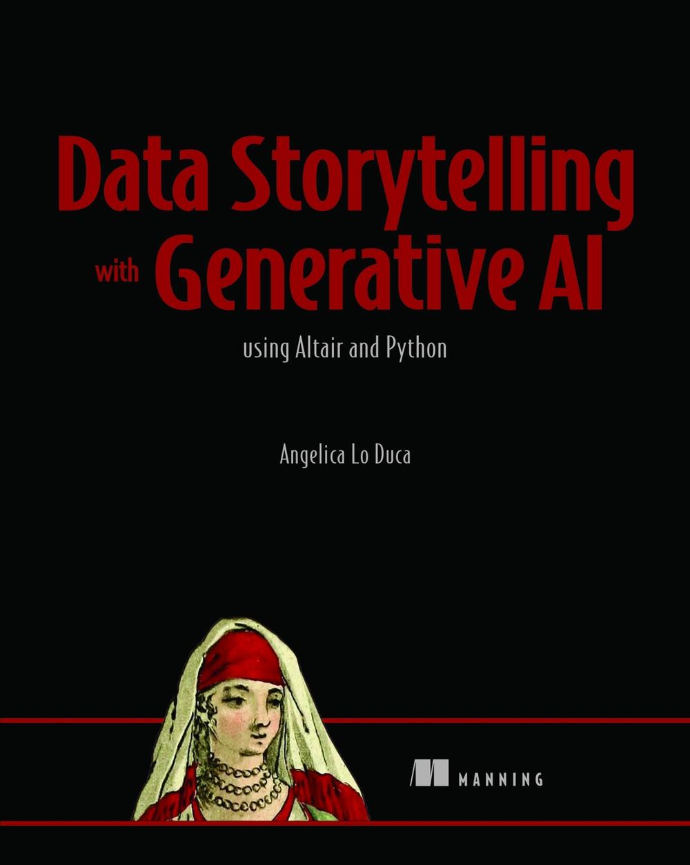 Data Storytelling with Generative AI, 9781633437920