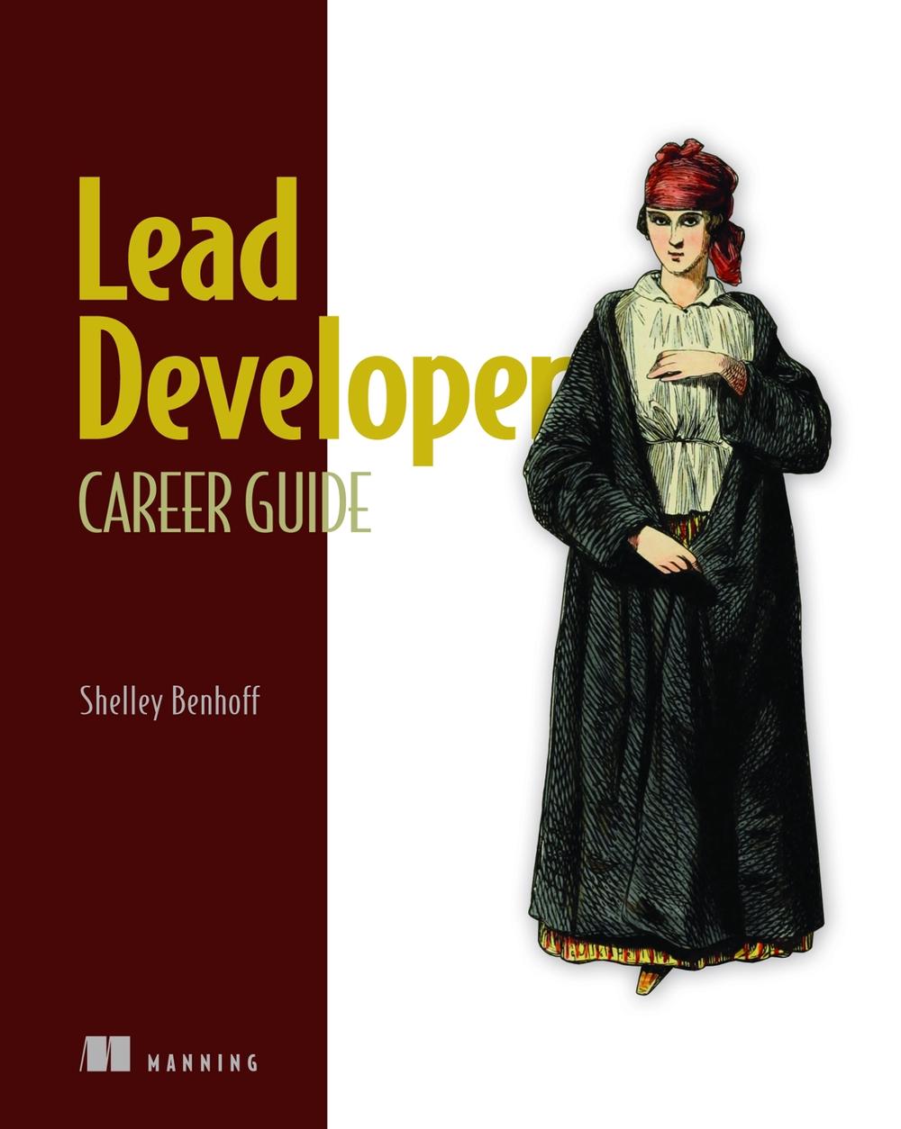 Lead Developer Career Guide, 9781633438071