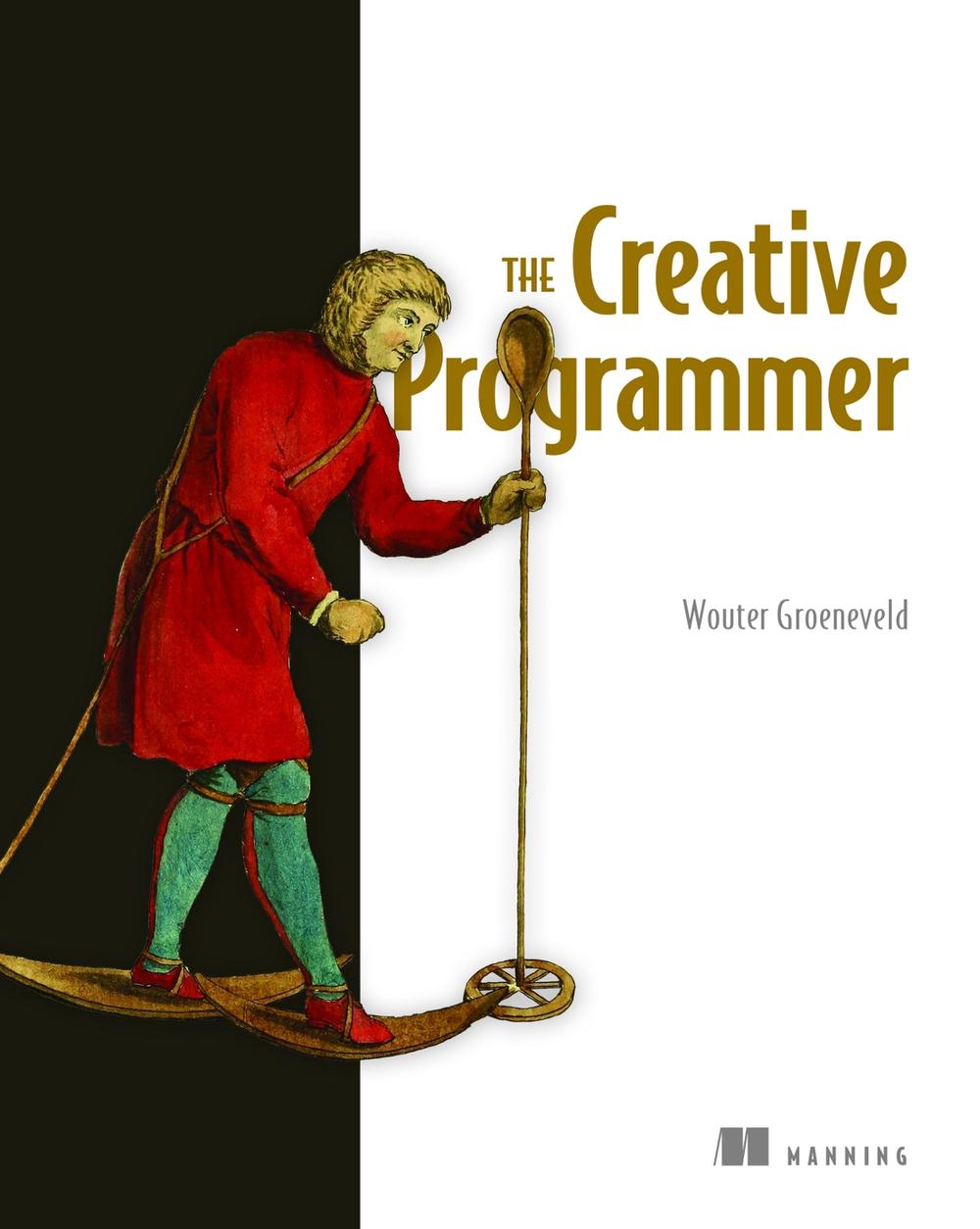 The Creative Programmer, 9781633439054