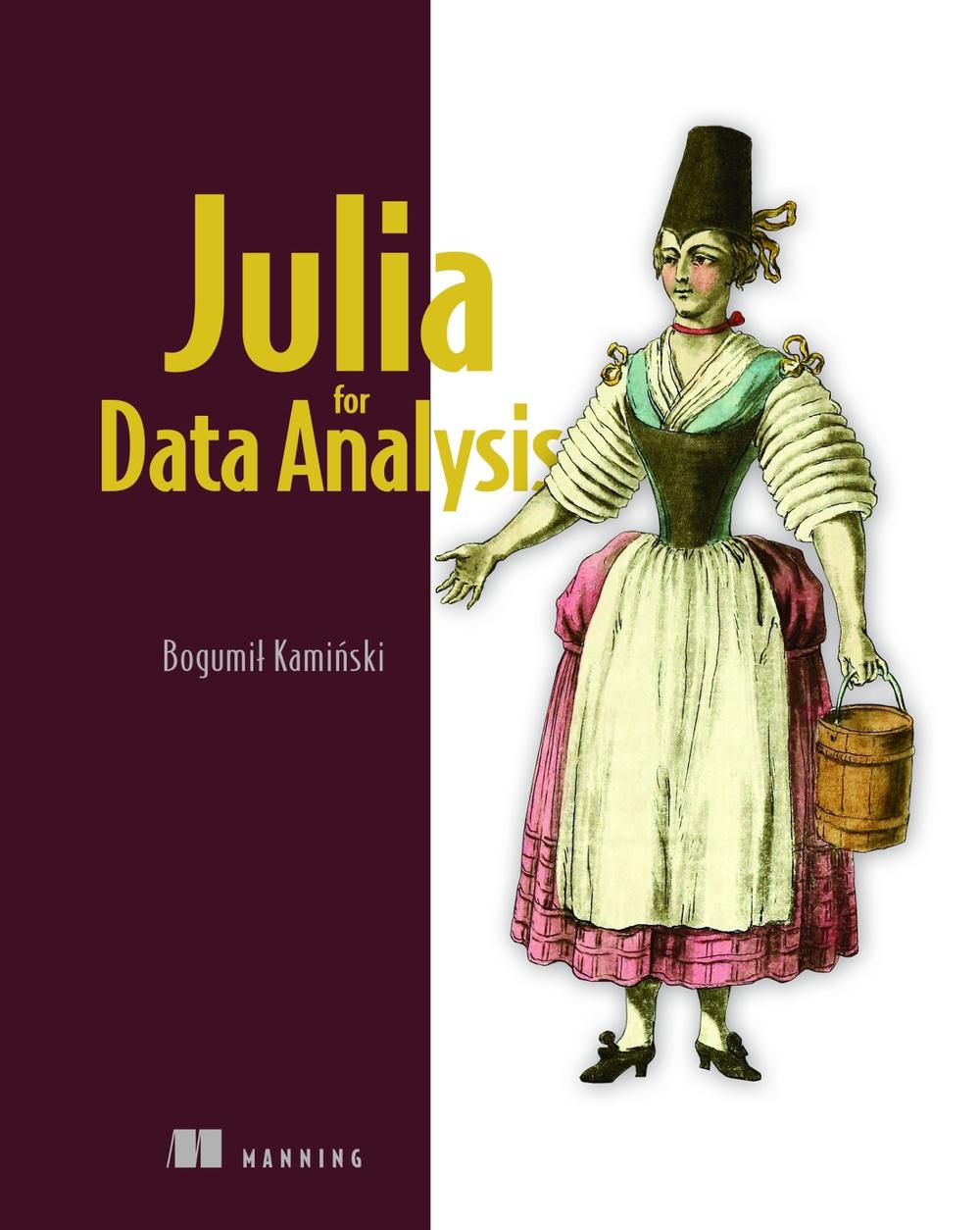 Julia for Data Analysis, 9781633439368