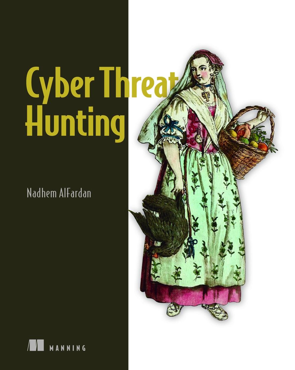 Cyber Threat Hunting, 9781633439474