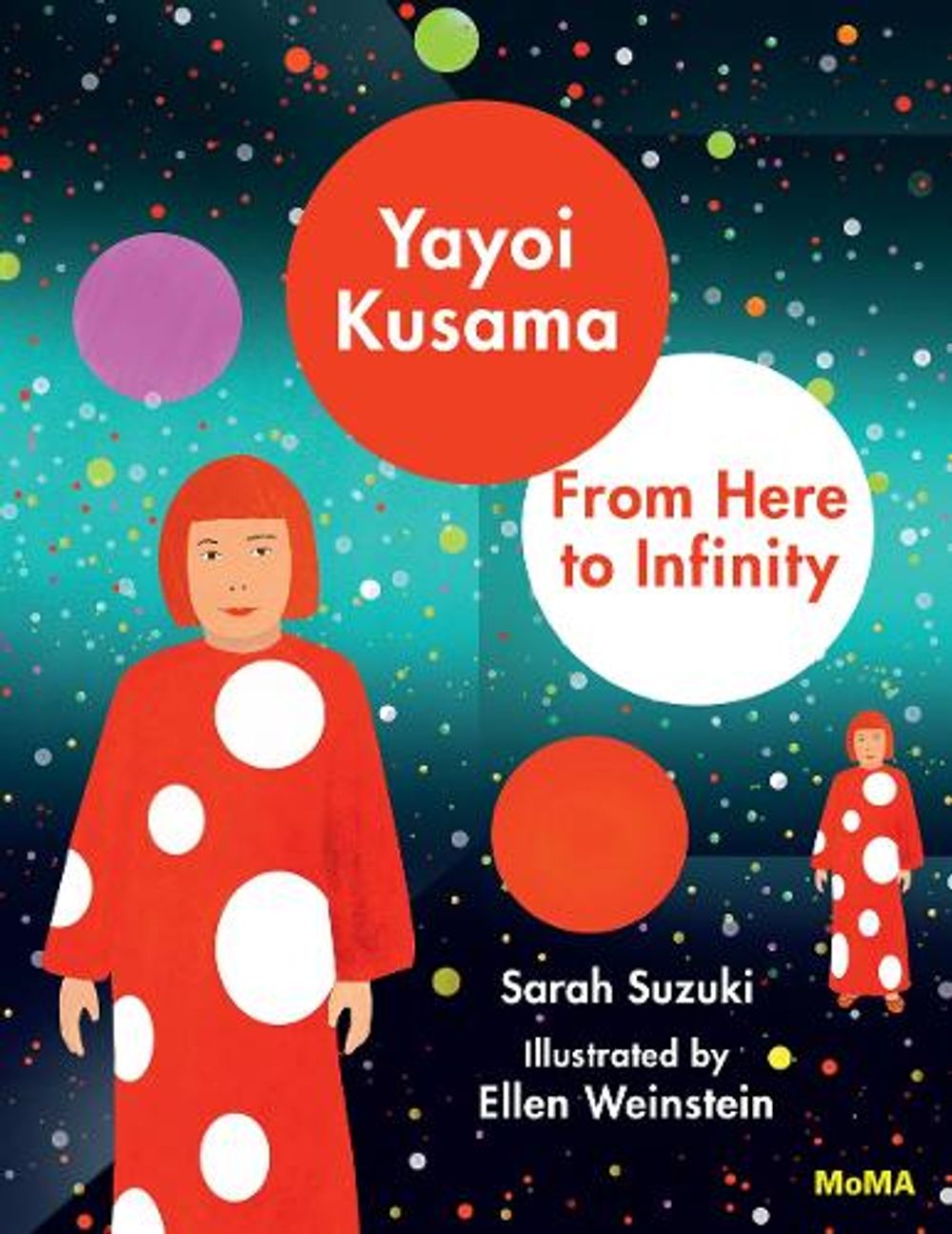 Yayoi Kusama: From Here to Infinity by Sarah Suzuki - ISBN: 9781633450394