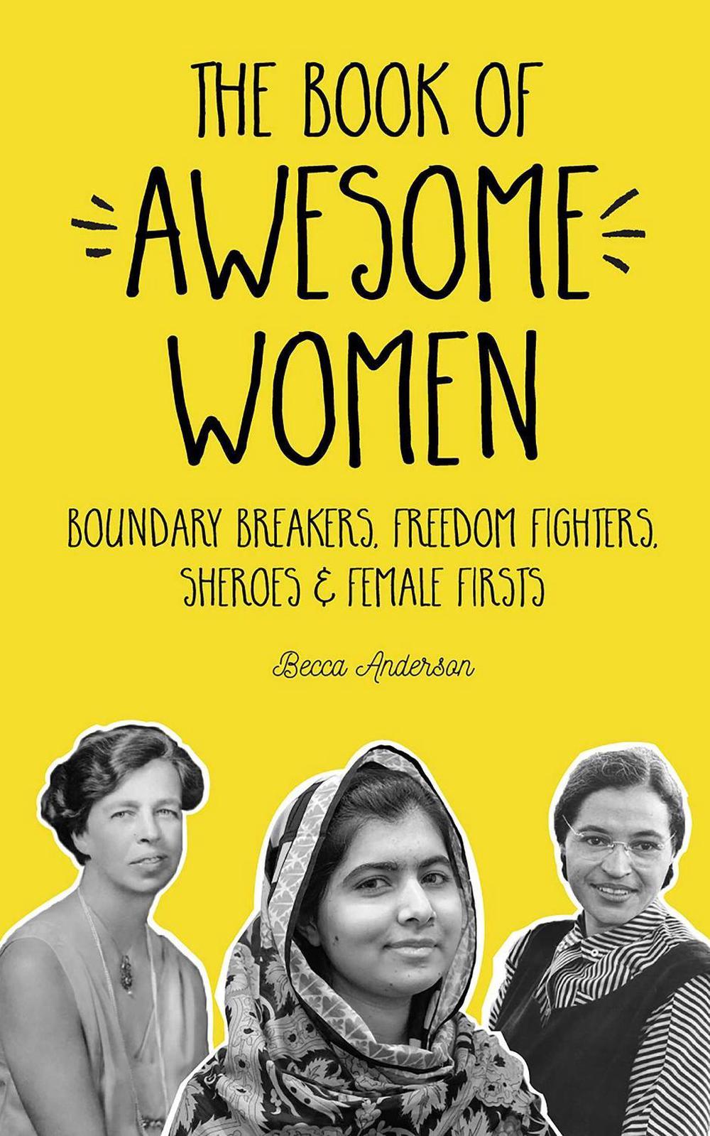 The Book of Awesome Women by Becca Anderson - ISBN: 9781633535831