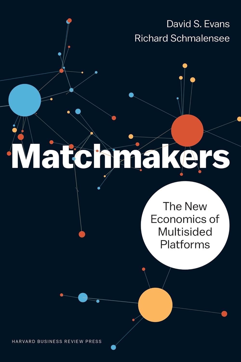 Matchmakers by David S. Evans - ISBN: 9781633691728
