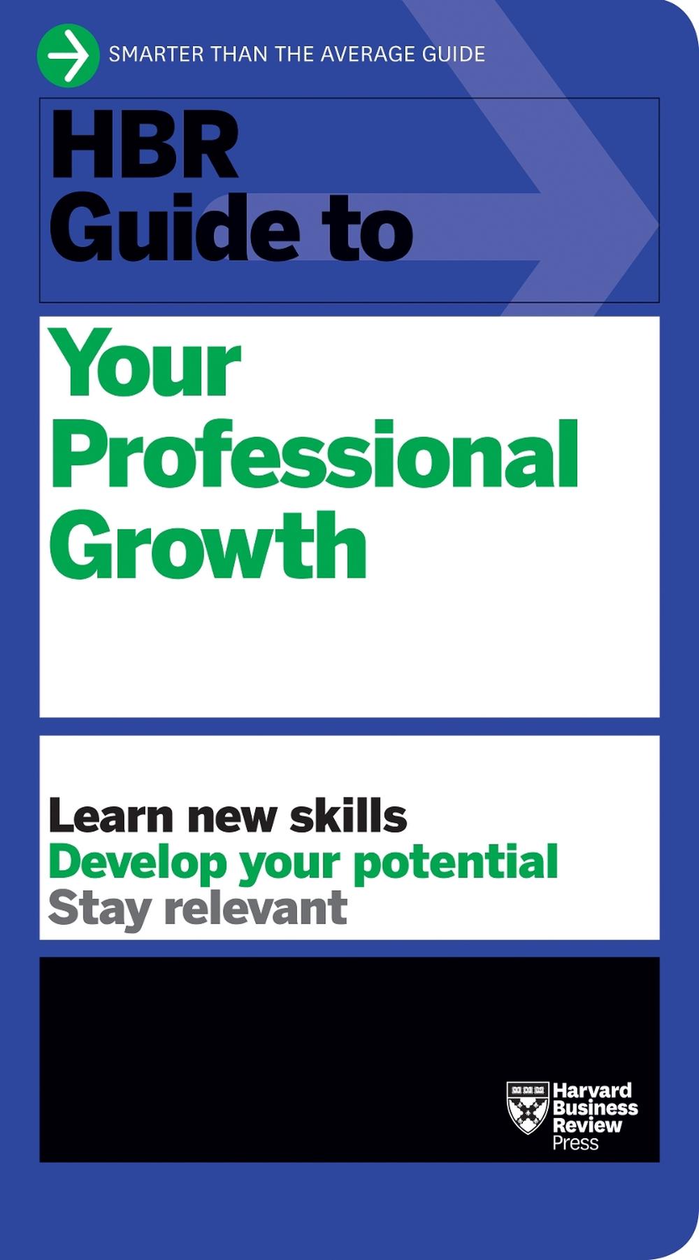 HBR Guide to Your Professional Growth, 9781633695986