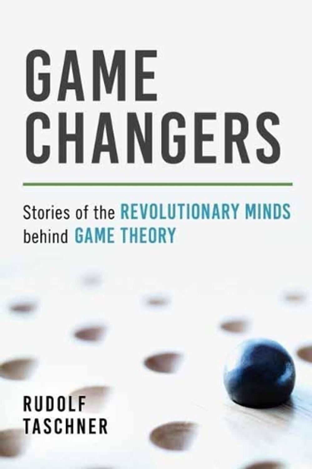 Game Changers by Rudolf Taschner - ISBN: 9781633883734