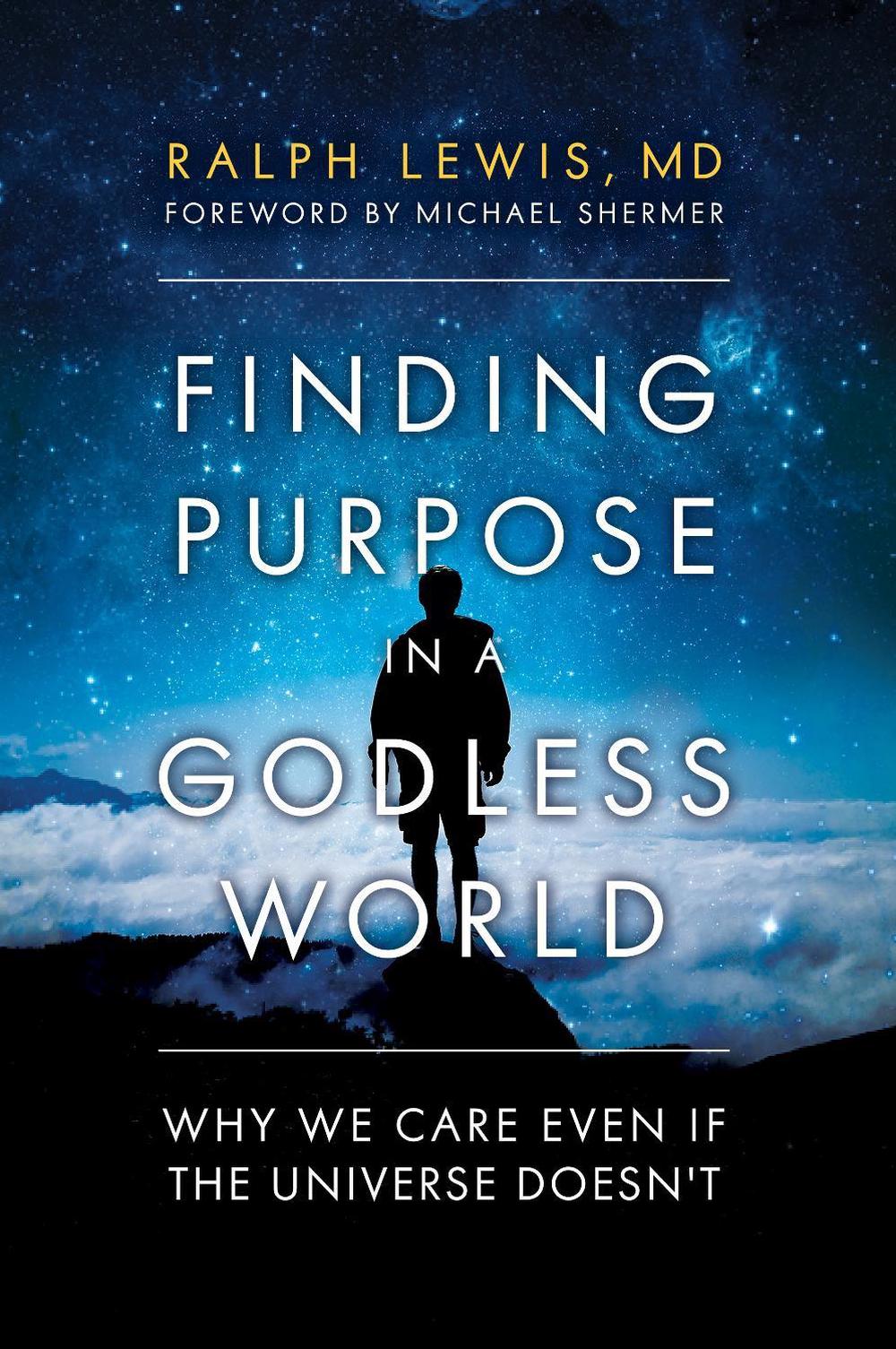 Finding Purpose in a Godless World, 9781633883857