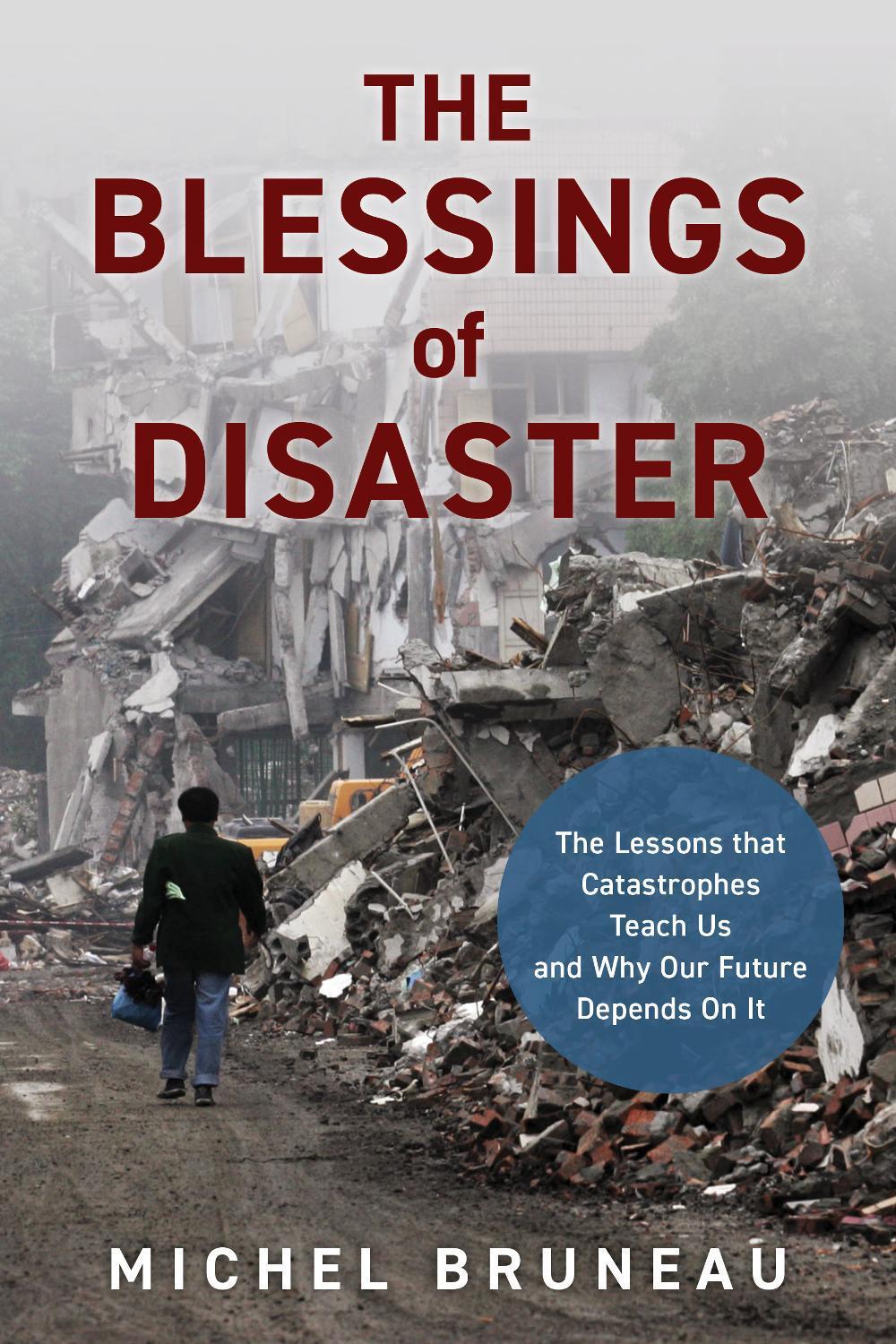 The Blessings of Disaster, 9781633888234