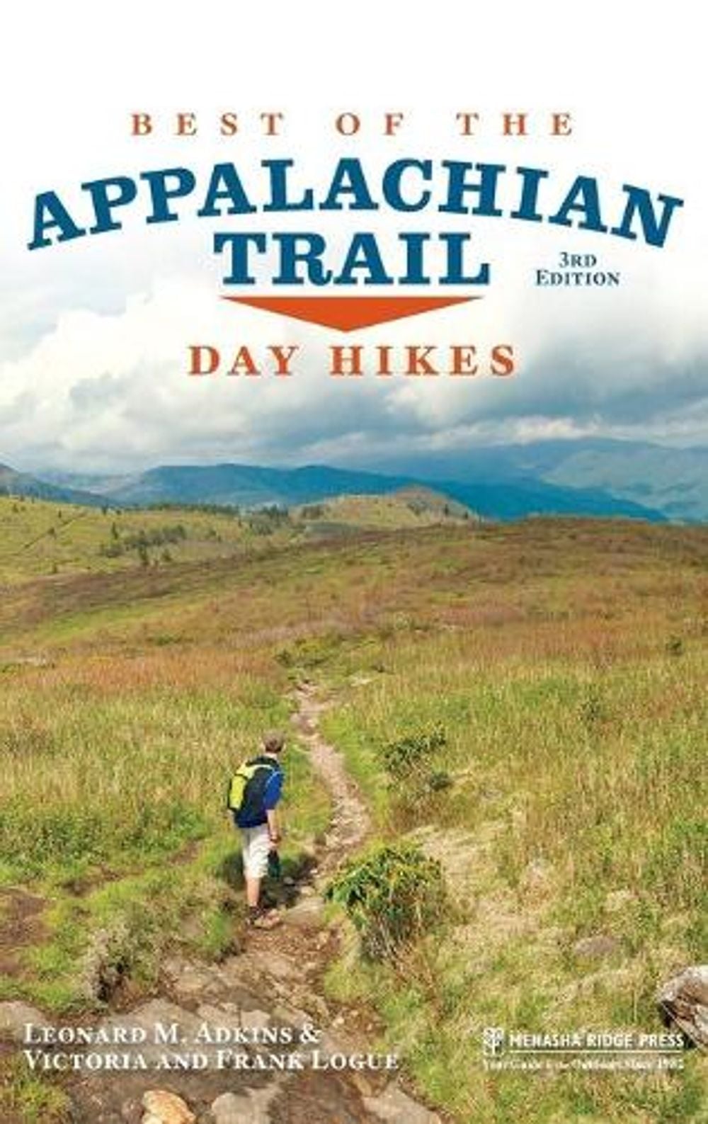 Best of the Appalachian Trail: Day Hikes by Leonard M. Adkins
