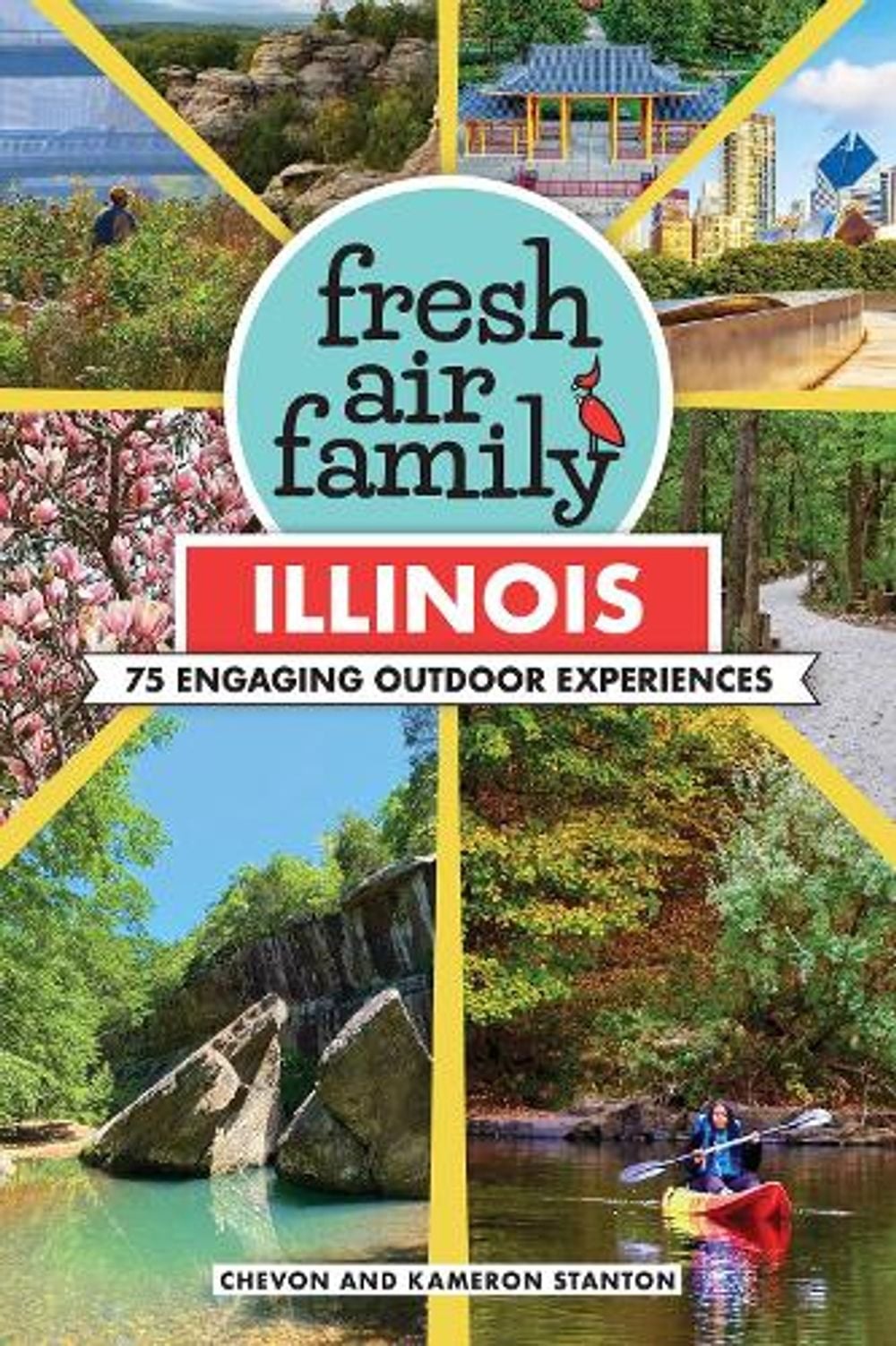 Fresh Air Family: Illinois by Chevon Stanton - ISBN: 9781634044141