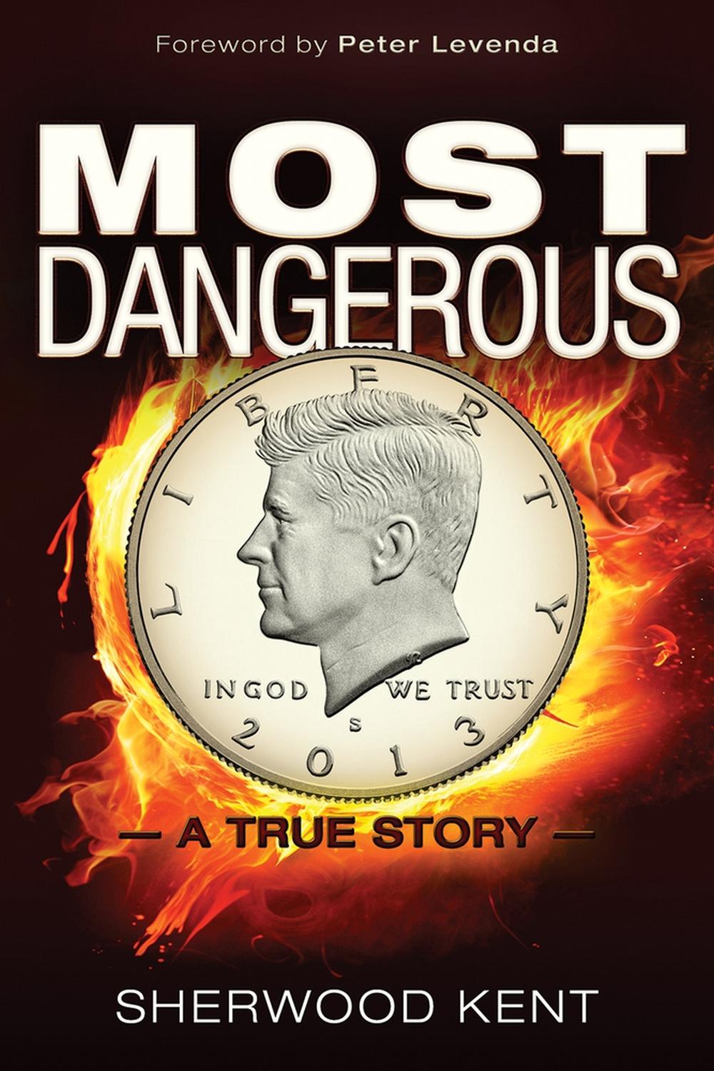 Most Dangerous, 9781634240406