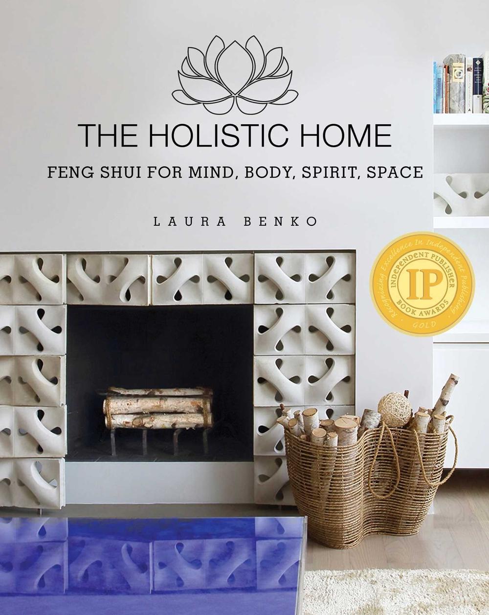 The Holistic Home by Laura Benko - ISBN: 9781634502344