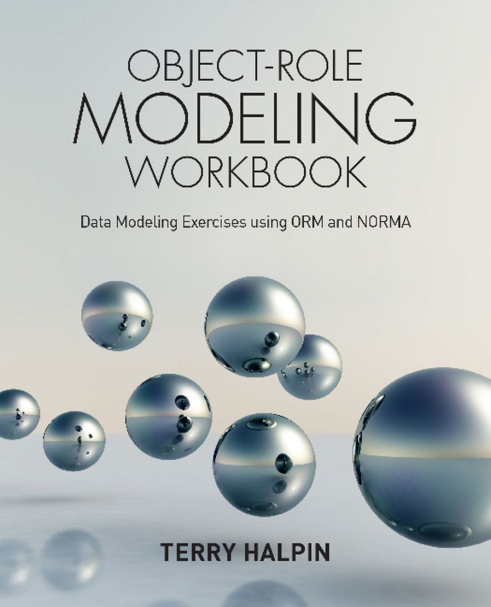 Object-Role Modeling Workbook by Dr Terry Halpin, Paperback, 9781634621045 | Buy online at The Nile