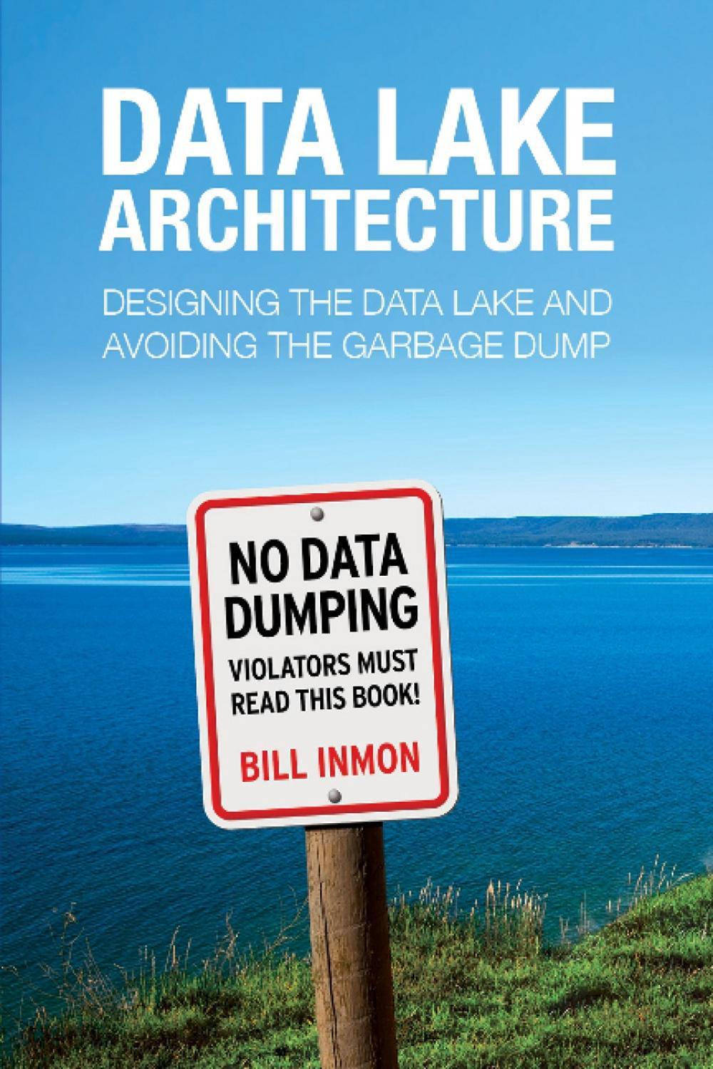 Data Lake Architecture, 9781634621175