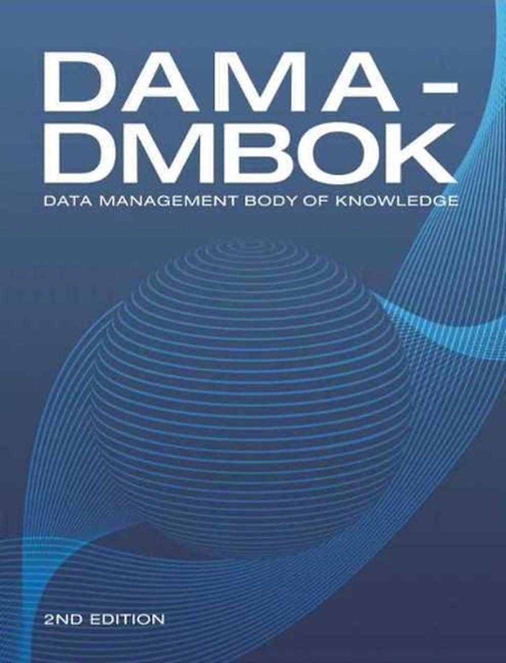 DAMA-DMBOK by DAMA International, Paperback, 9781634622349 | Buy online ...
