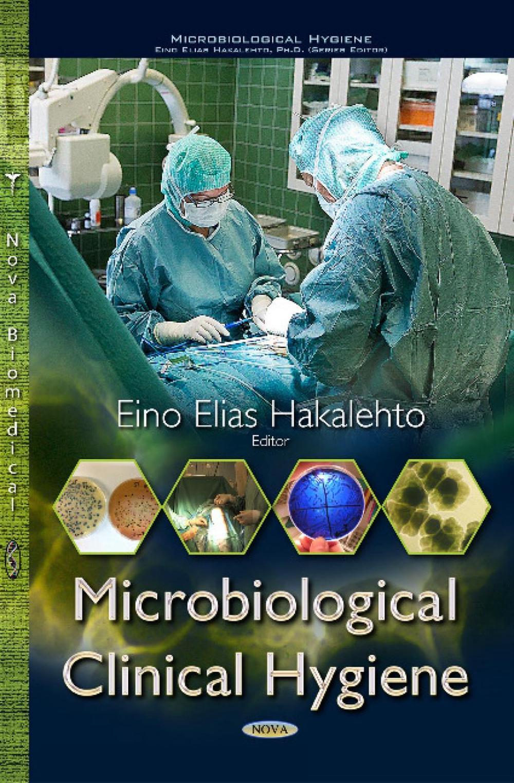 Microbiological Clinical Hygiene by Eino Elias Hakalehto - ISBN: 9781634634281
