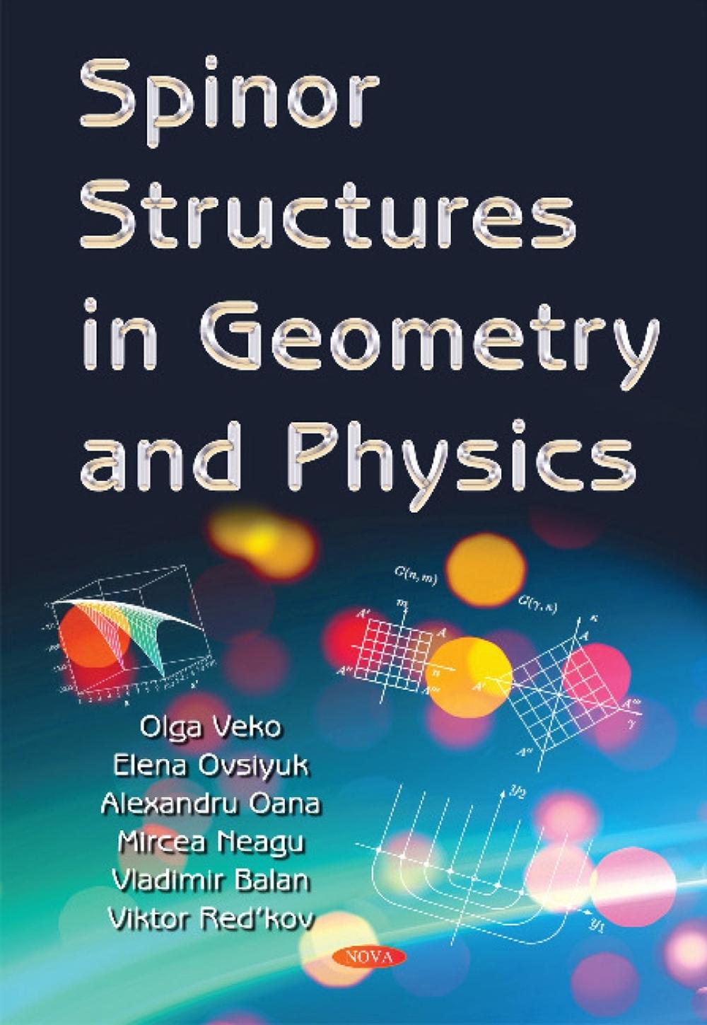 Spinor Structures in Geometry & Physics, 9781634636254