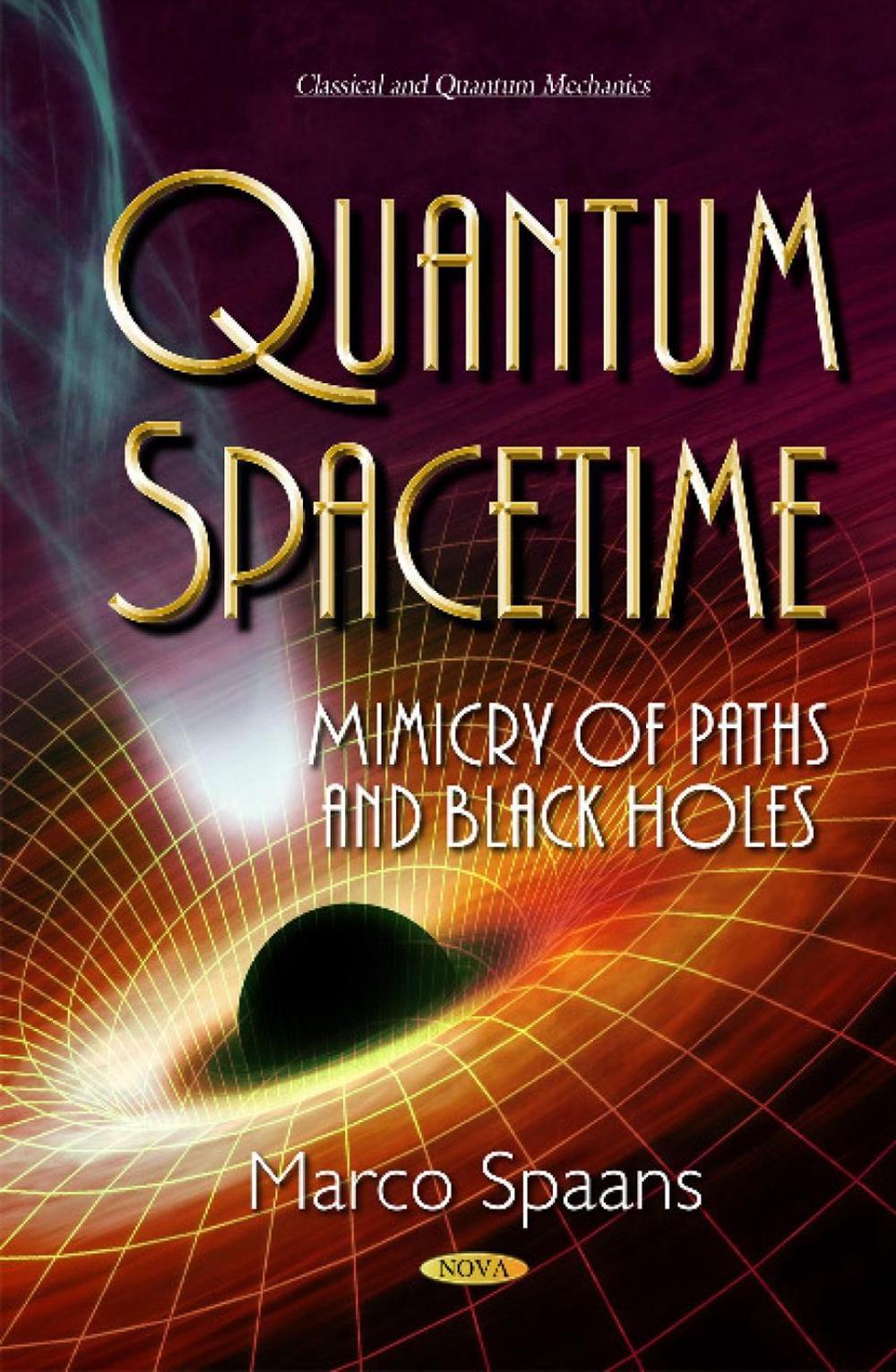 Quantum Spacetime, 9781634827119