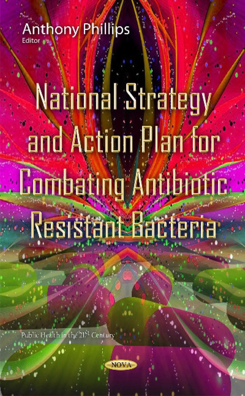 National Strategy & Action Plan for Combating Antibiotic Resistant