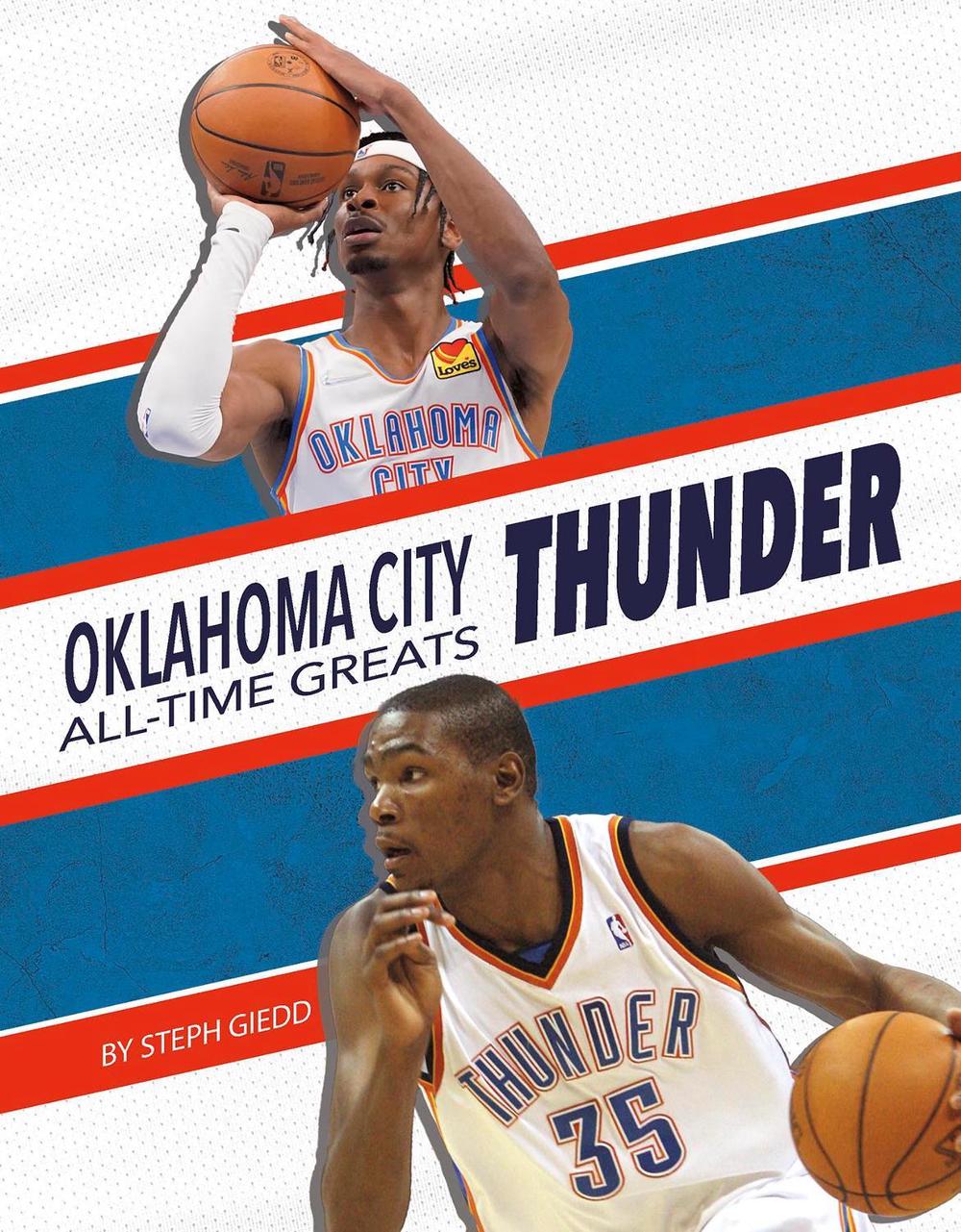 Oklahoma City Thunder by Steph Giedd, Hardcover, 9781634946667 Buy
