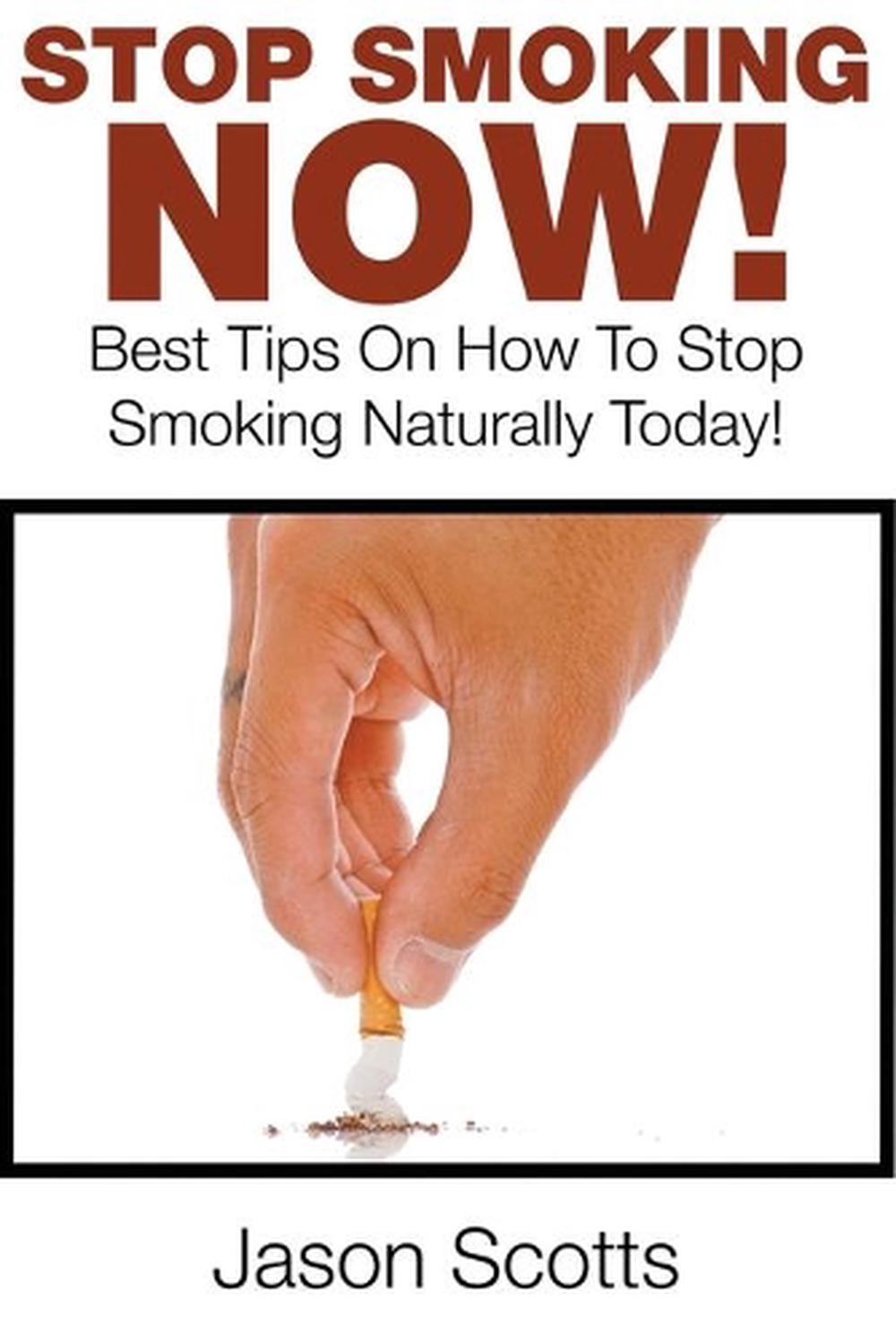 Stop Smoking Naturally by Jason Scotts - ISBN: 9781635015409