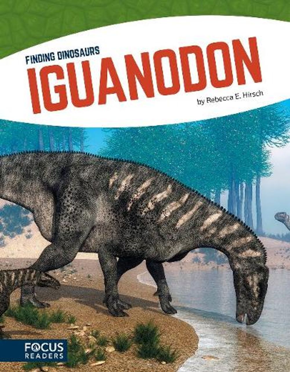 Iguanodon by Rebecca E. Hirsch - ISBN: 9781635175769